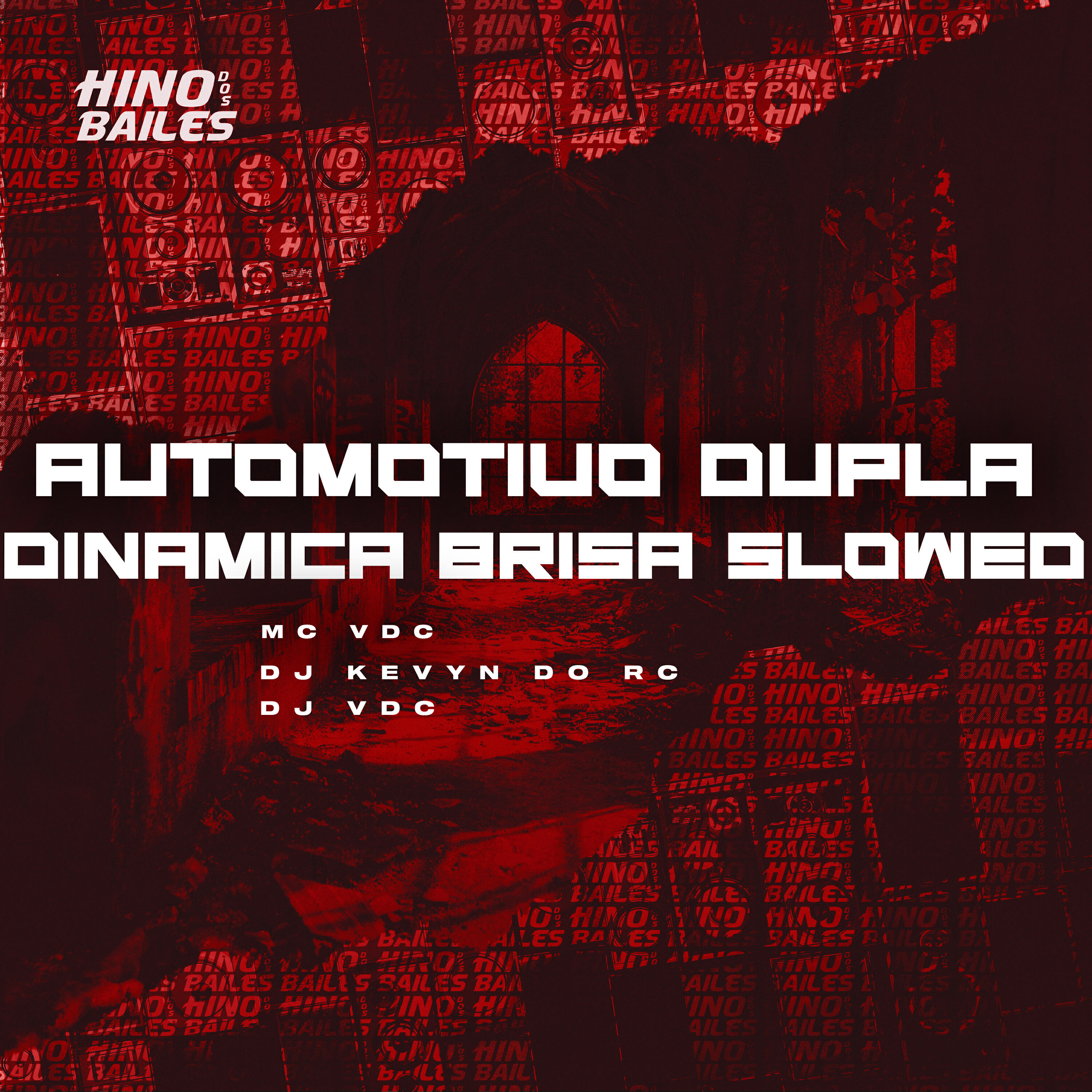 Постер альбома Automotivo Dupla Dinâmica Brisa Slowed