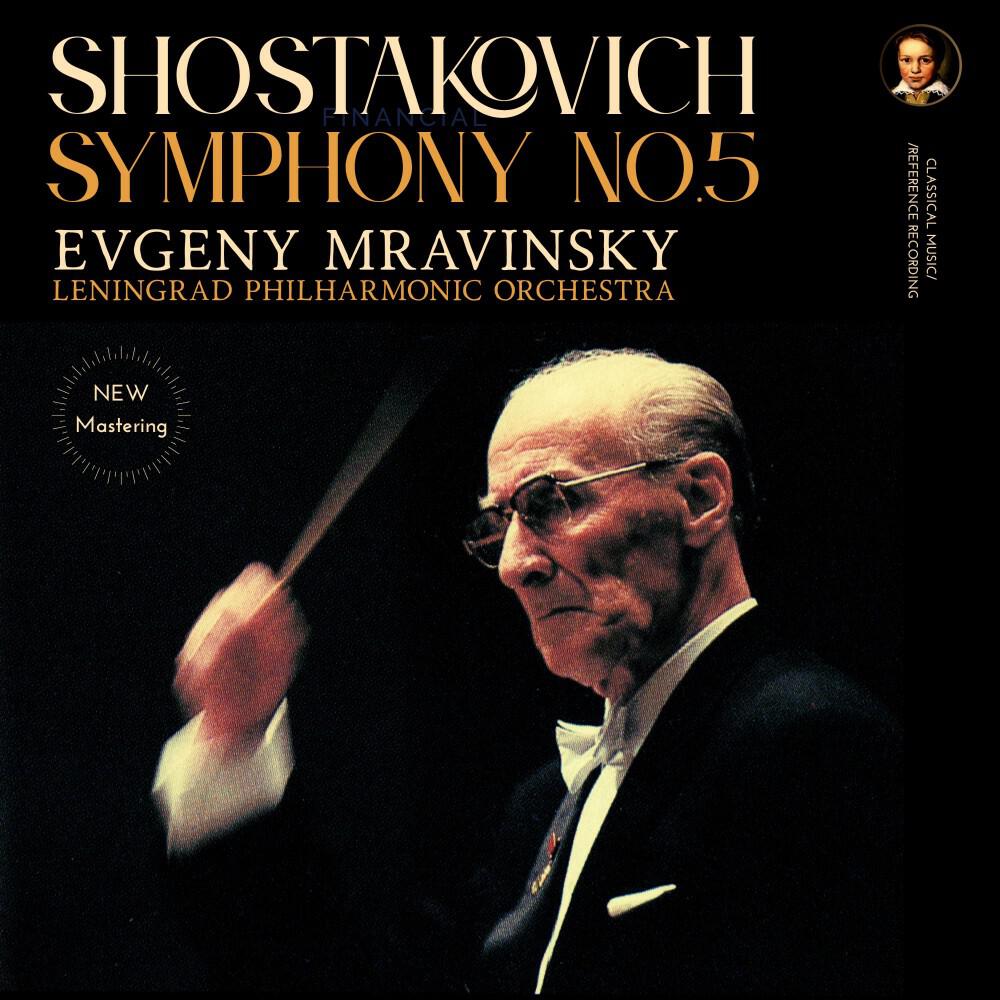 Релиз Shostakovich: Symphony No. 5 by Evgeny Mravinsky (2025 Remastered, Live at Vienna 1978)