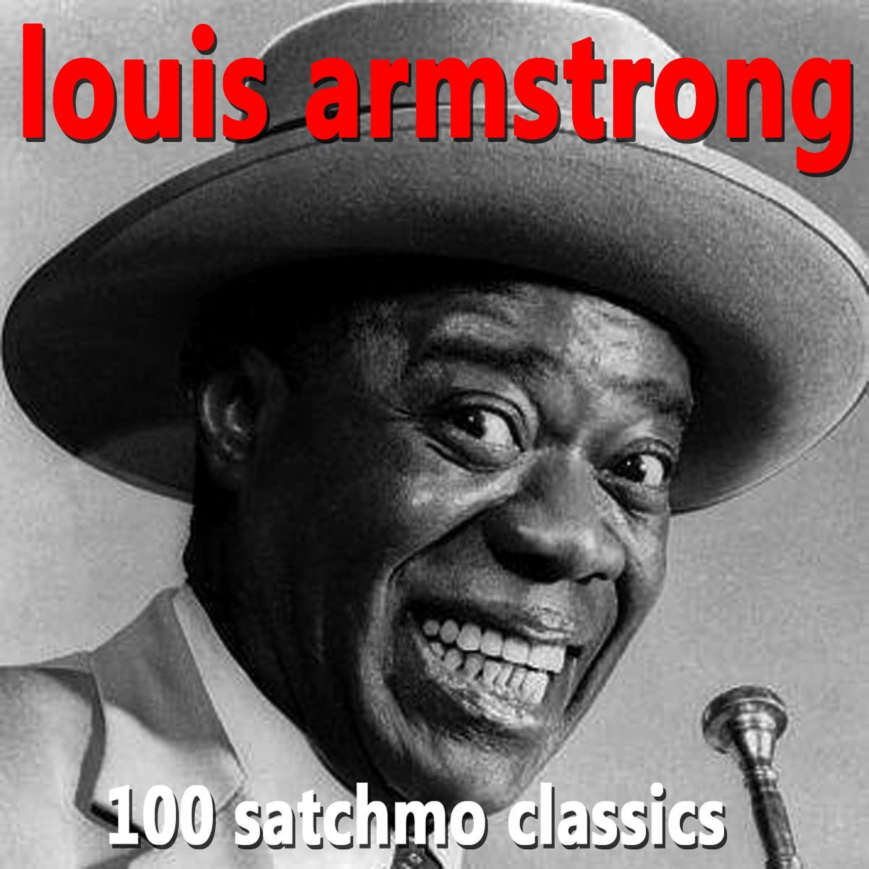 Релиз 100 Satchmo Classics - The Very Best of Louis Armstrong