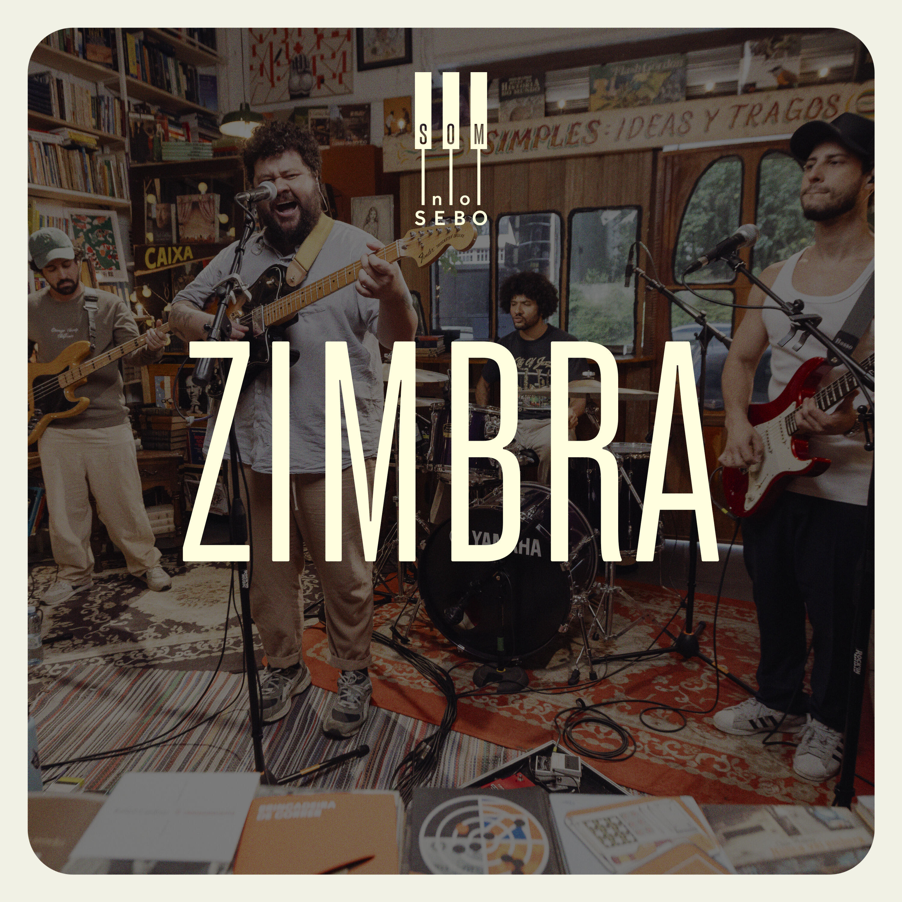 Релиз Zimbra | Som no Sebo (Ao Vivo)