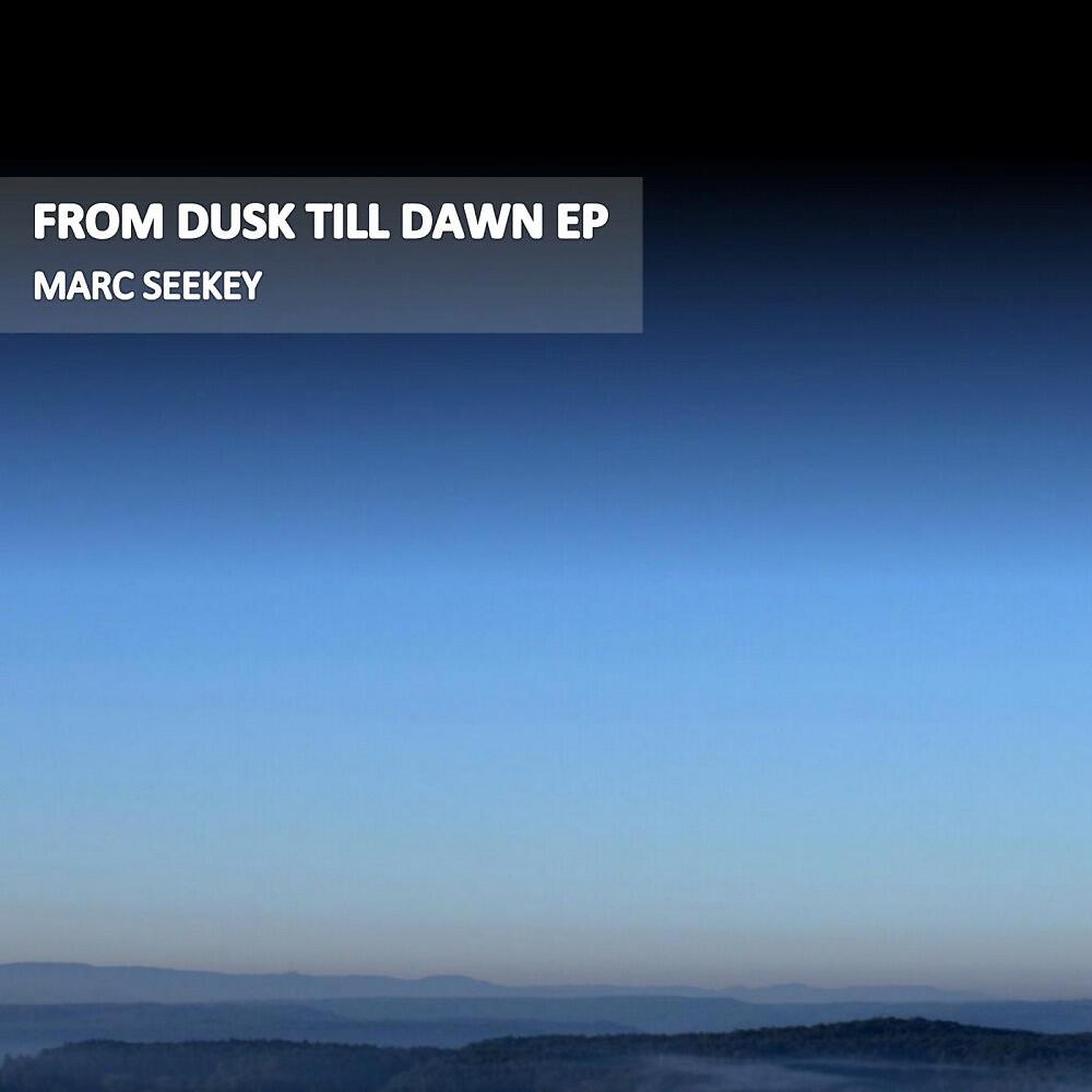 Релиз From Dusk Till Dawn - EP