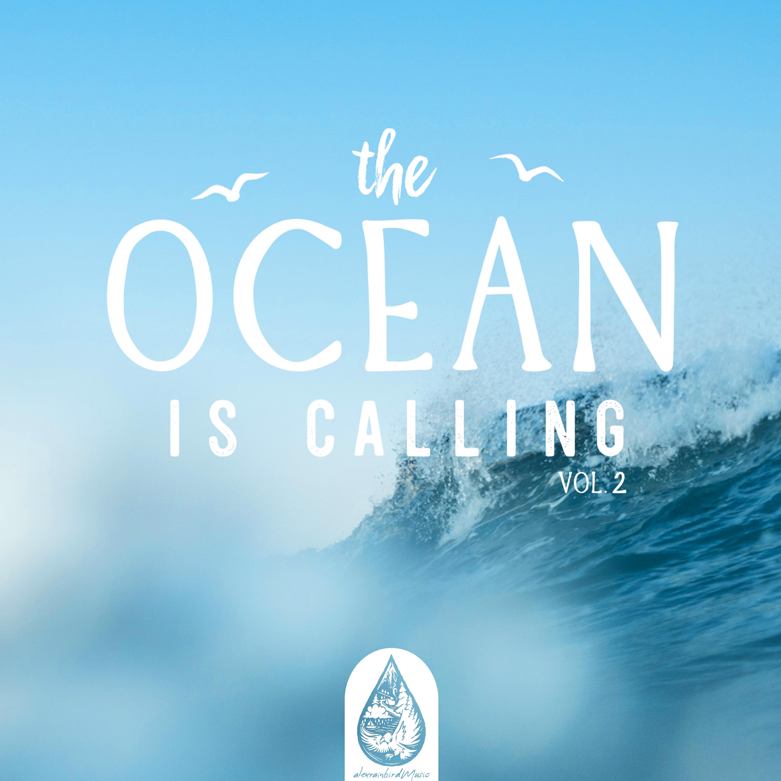 Релиз The Ocean Is Calling, Vol. 2 (Alexrainbirdmusic)