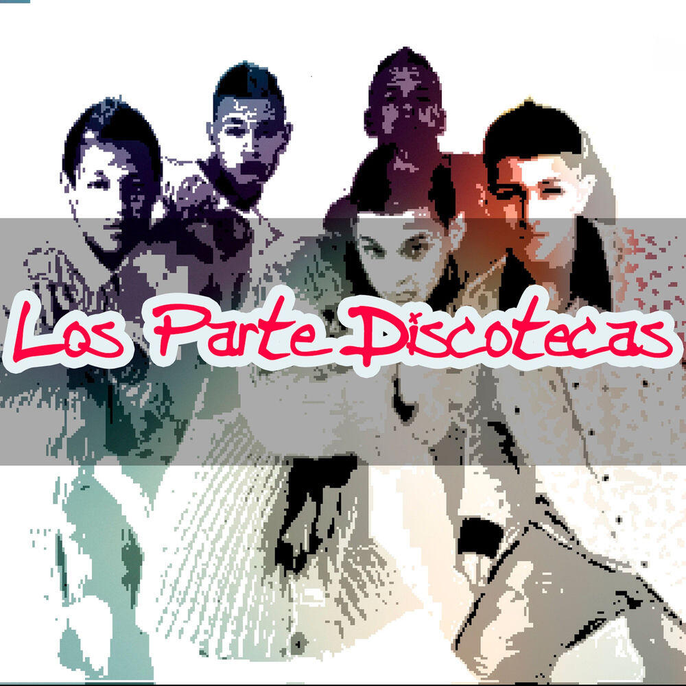 Los Parte Discotecas