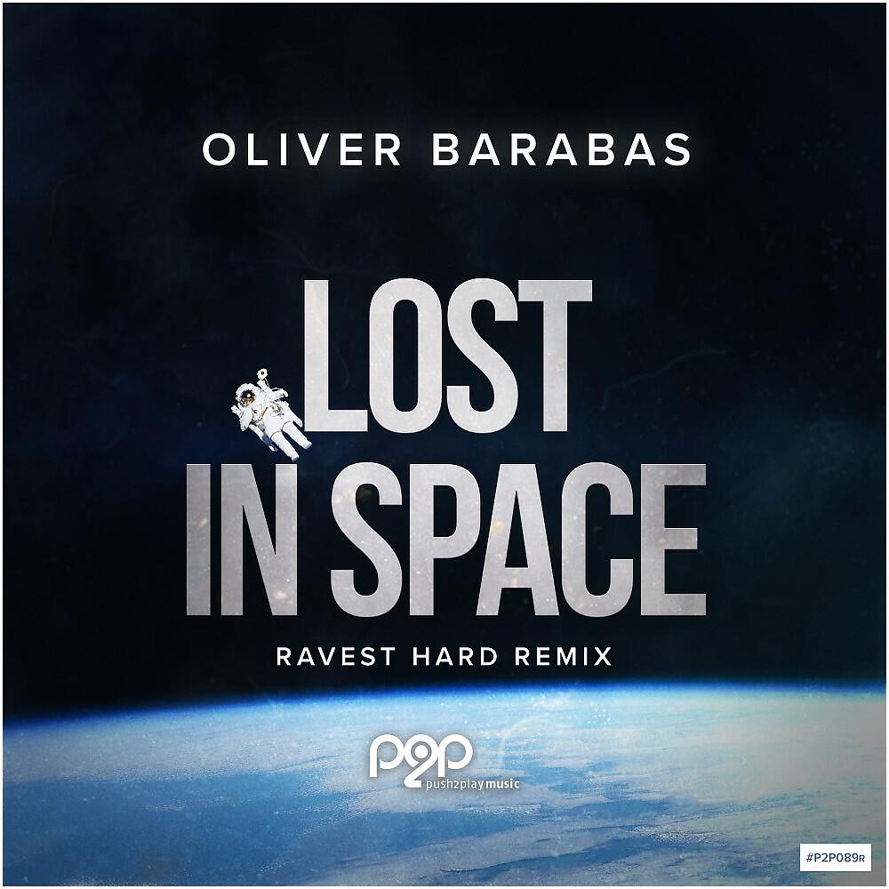 Релиз Lost in Space (Ravest Hard Remix)