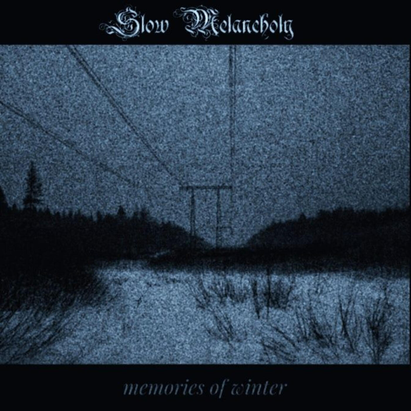 slow melancholy