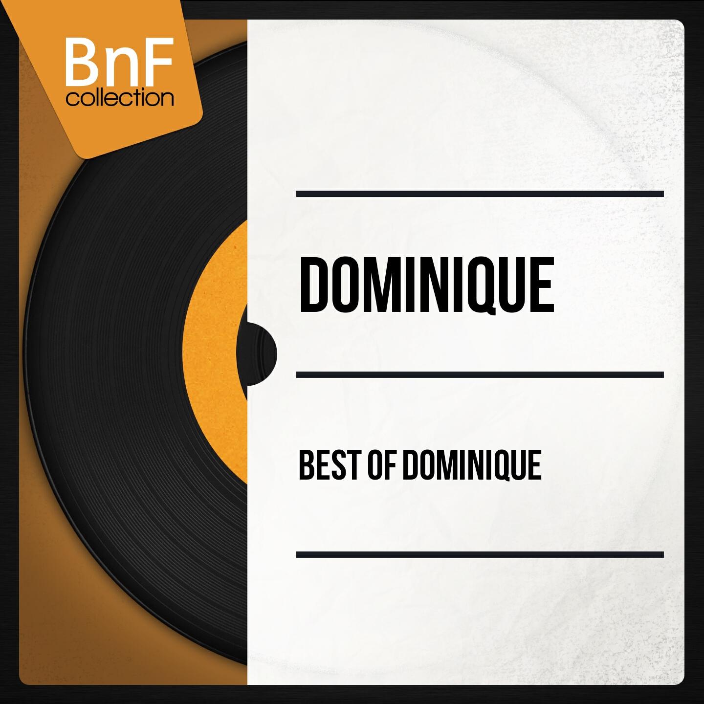 Постер альбома Best of Dominique