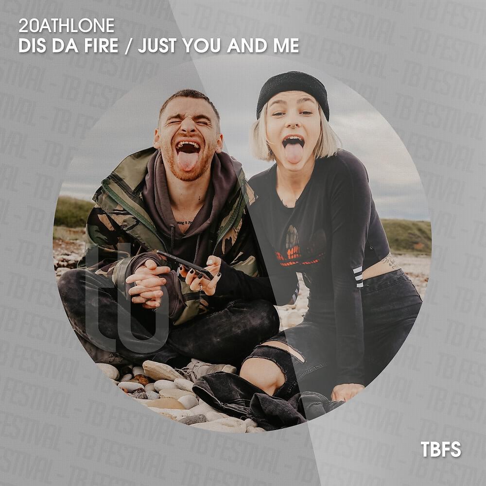 Релиз Dis da Fire / Just You and Me