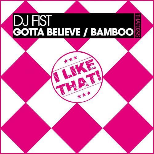 Релиз Gotta Believe / Bamboo