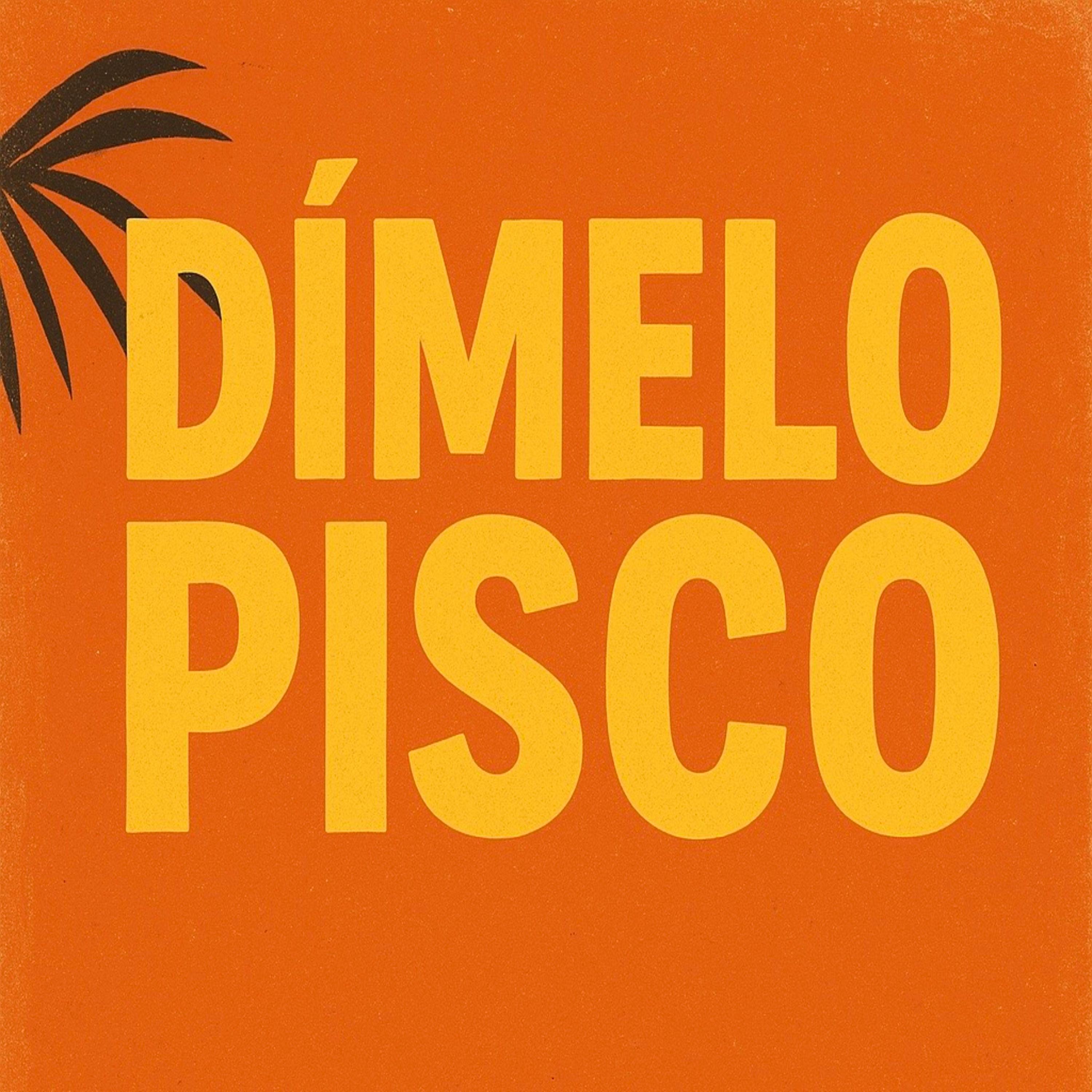 Dimelo Pisco