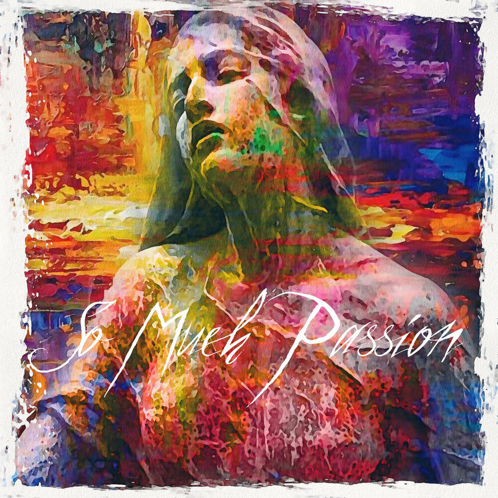 Релиз So Much Passion