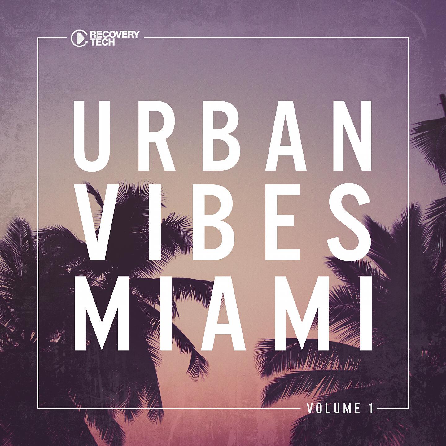 Релиз Urban Vibes Miami, Vol. 1