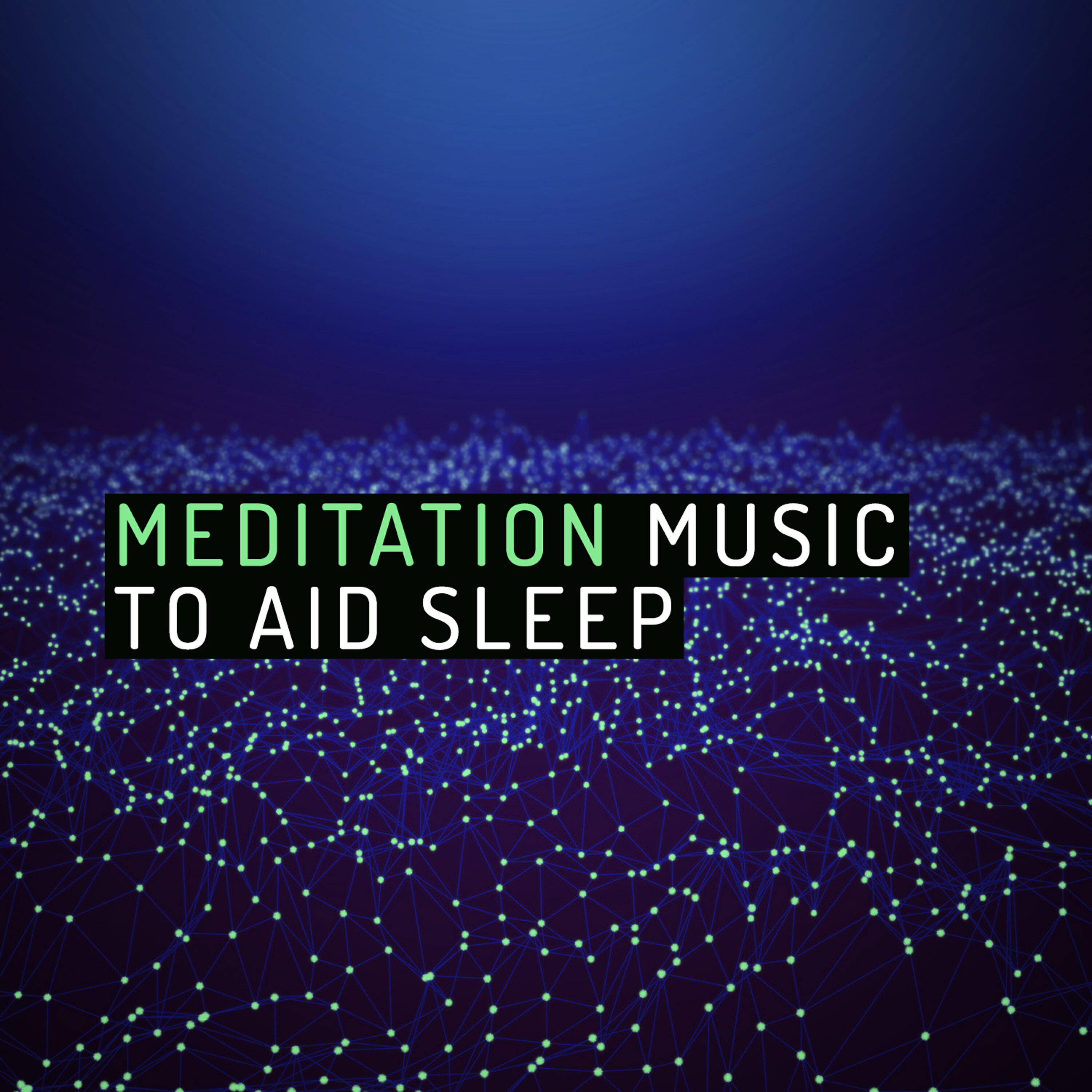 Релиз Meditation Music to Aid Sleep
