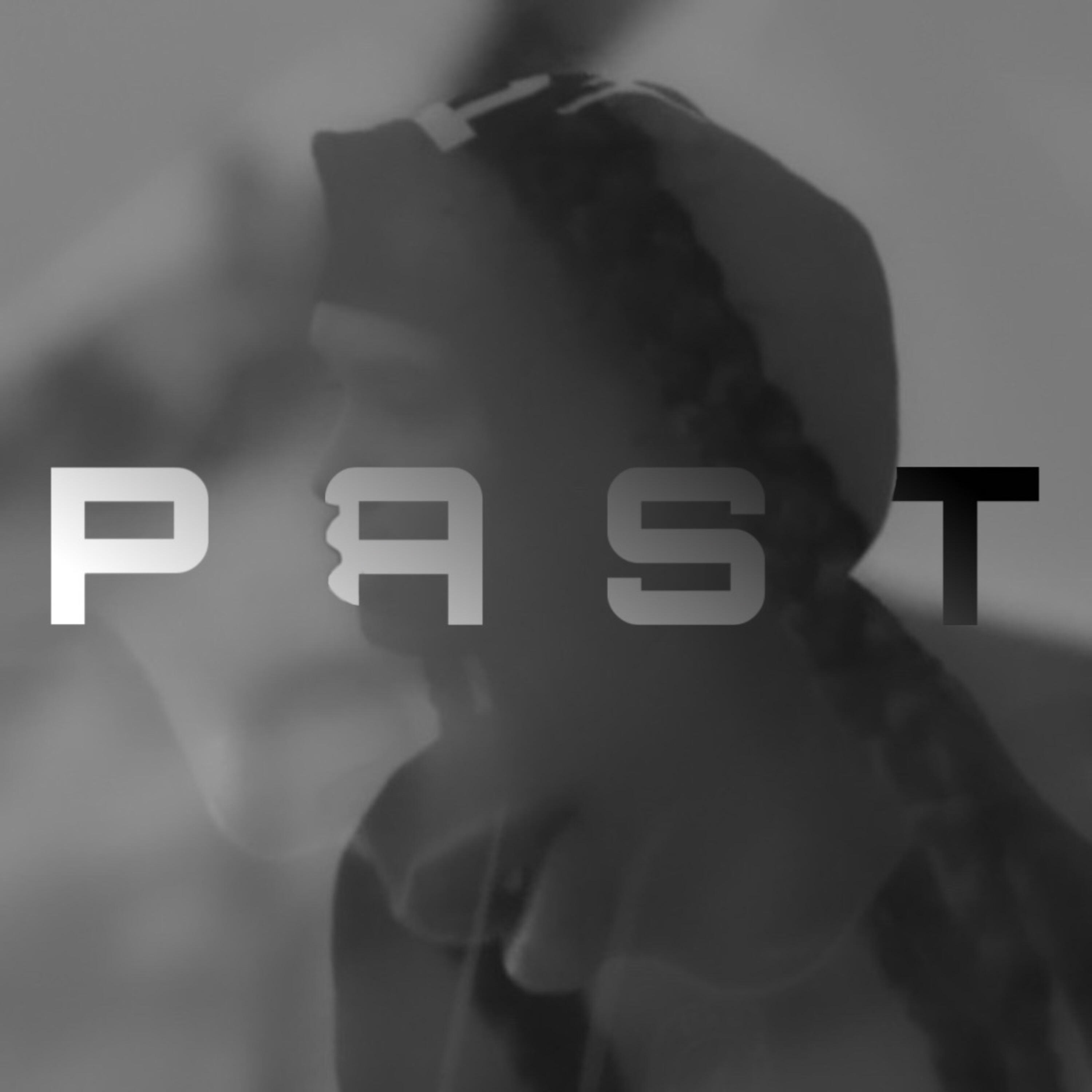 Релиз Past
