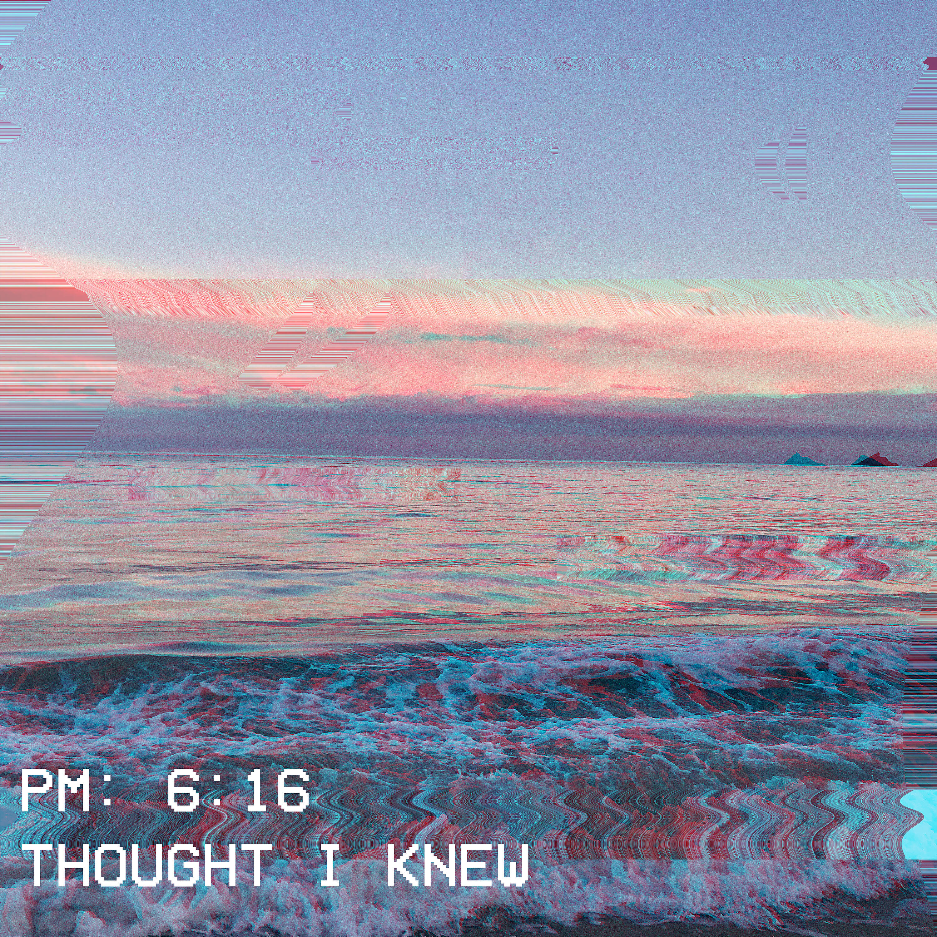 Релиз Thought I Knew
