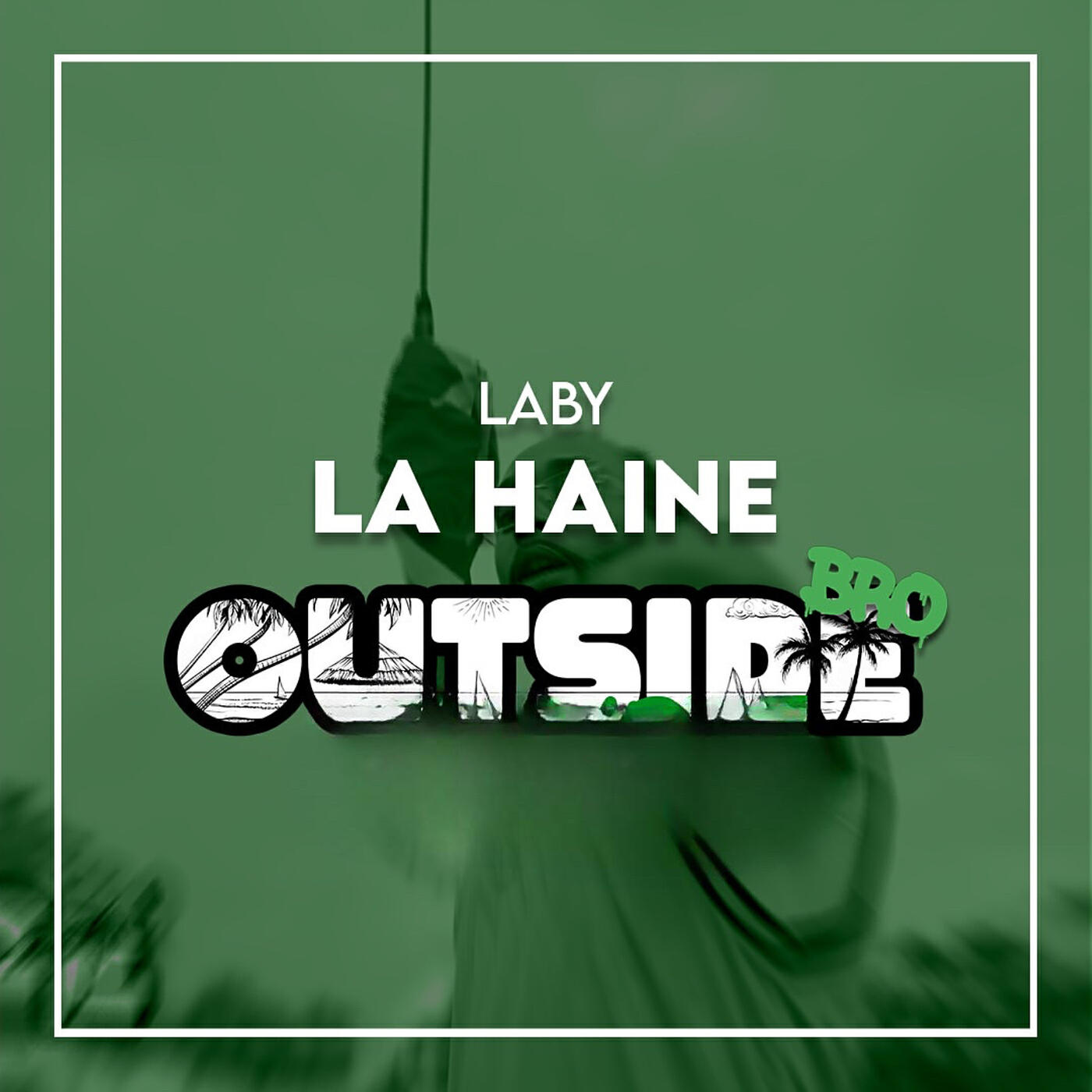 Релиз LA HAINE Outside Bro