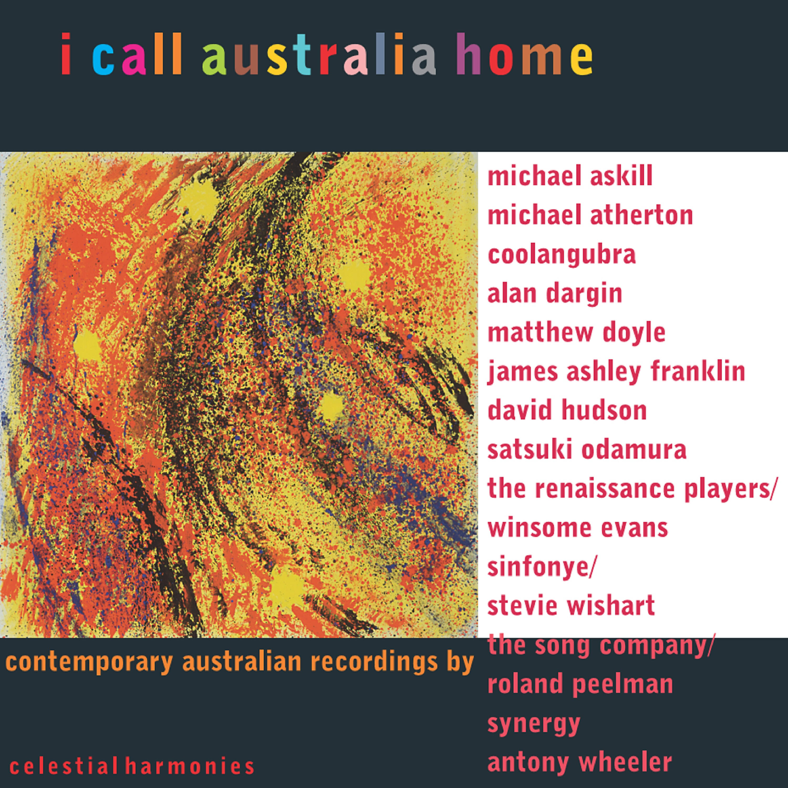 Релиз I Call Australia Home: Contemporary Australian Recordings
