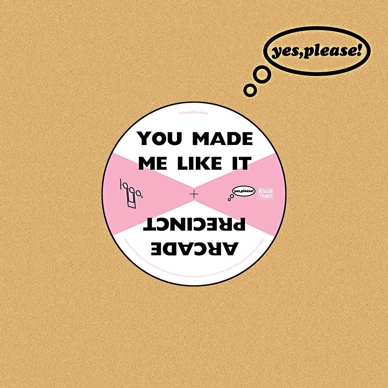 Постер альбома You Made Me Like It