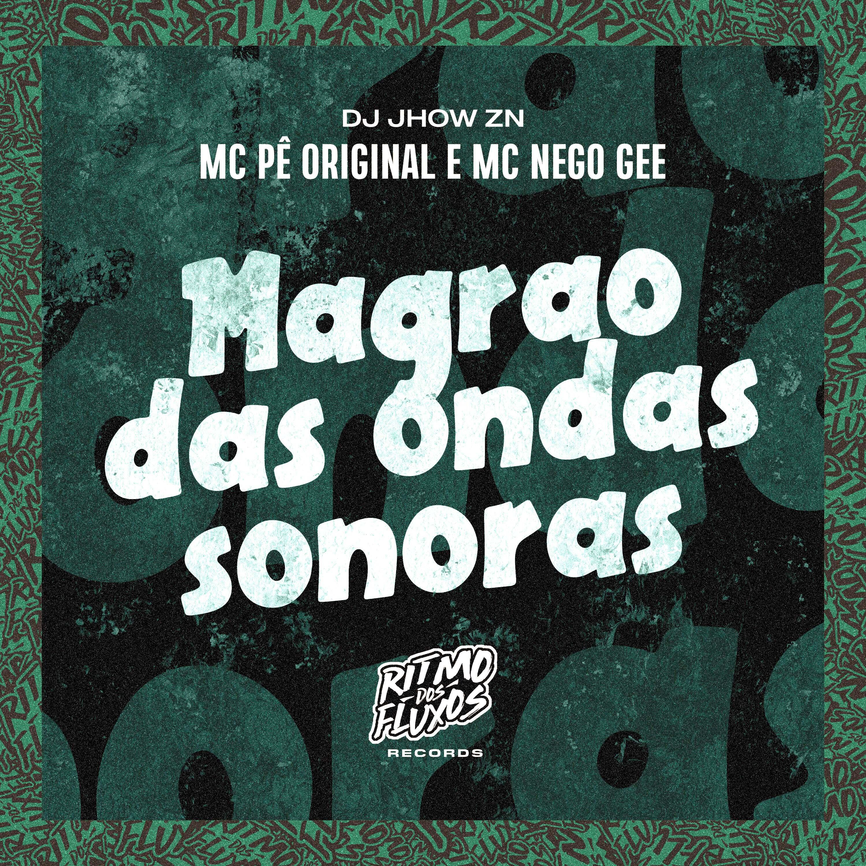 Релиз Magrão das Ondas Sonoras