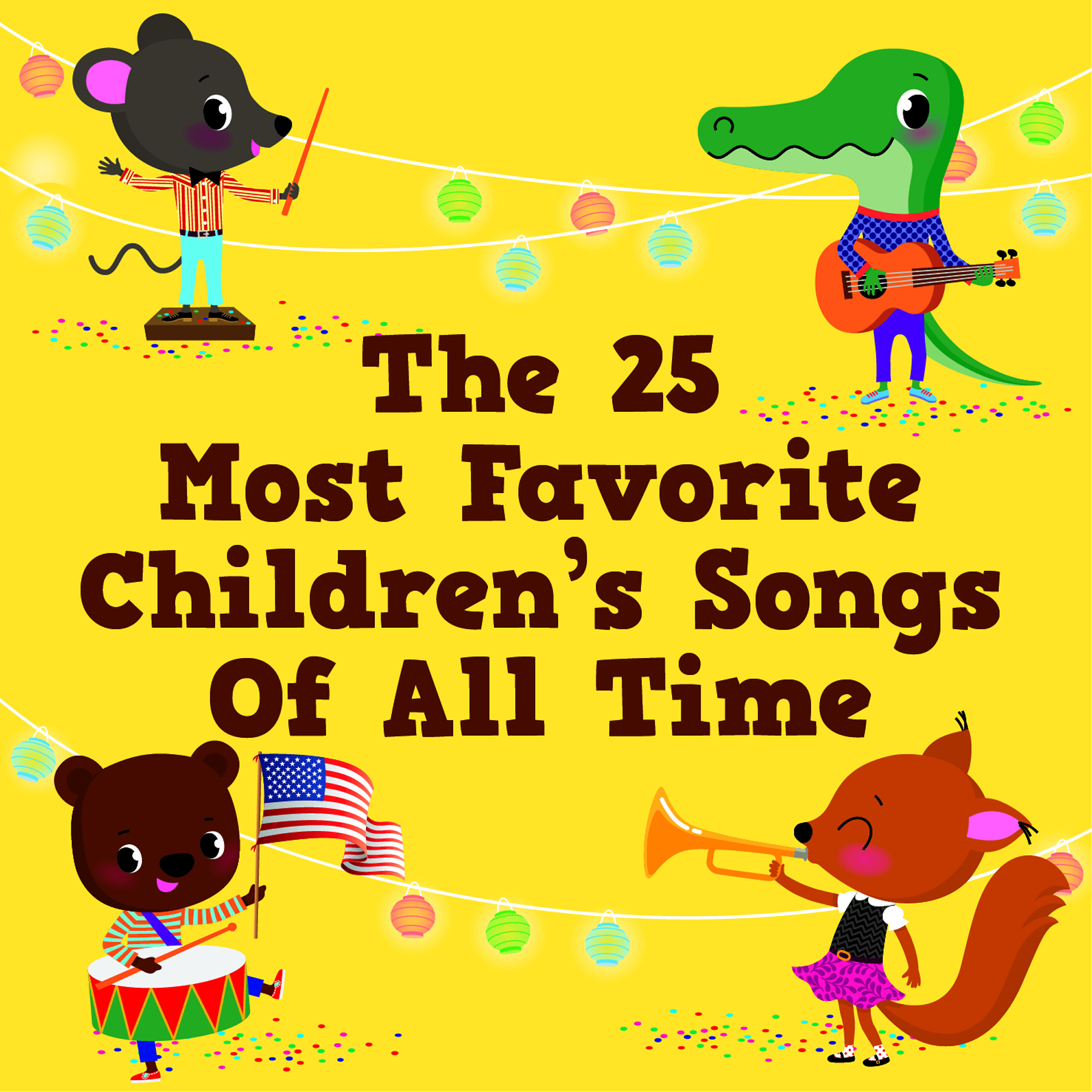 Релиз The 25 Most Favorite Children's Songs of All Time