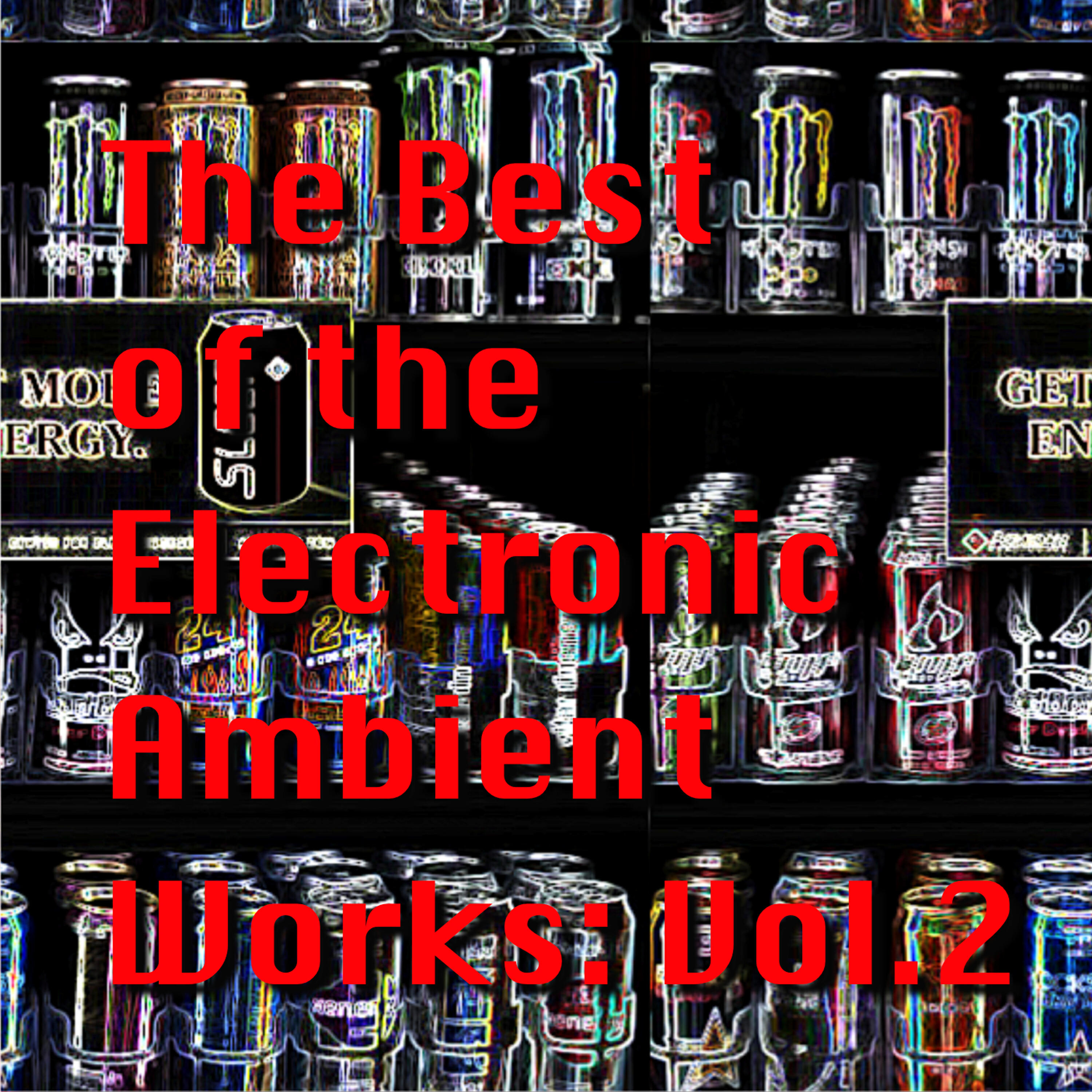 Релиз The Best of the Electronic Ambient Works: Vol.2