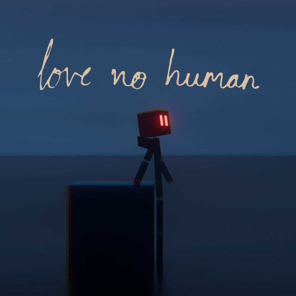 Релиз Love No Human