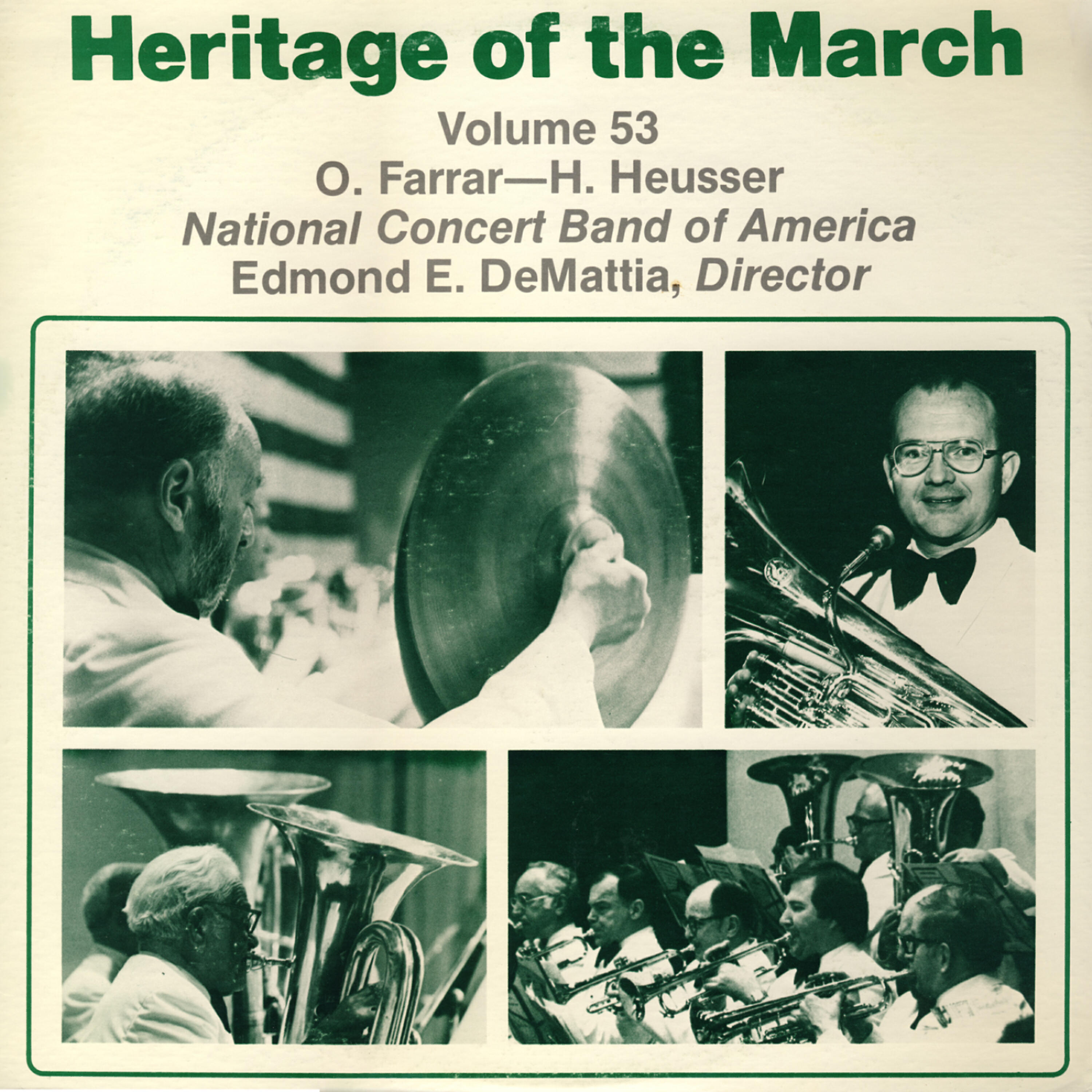 Релиз Heritage of the March, Vol. 53 - The Music of Farrar and Heusser