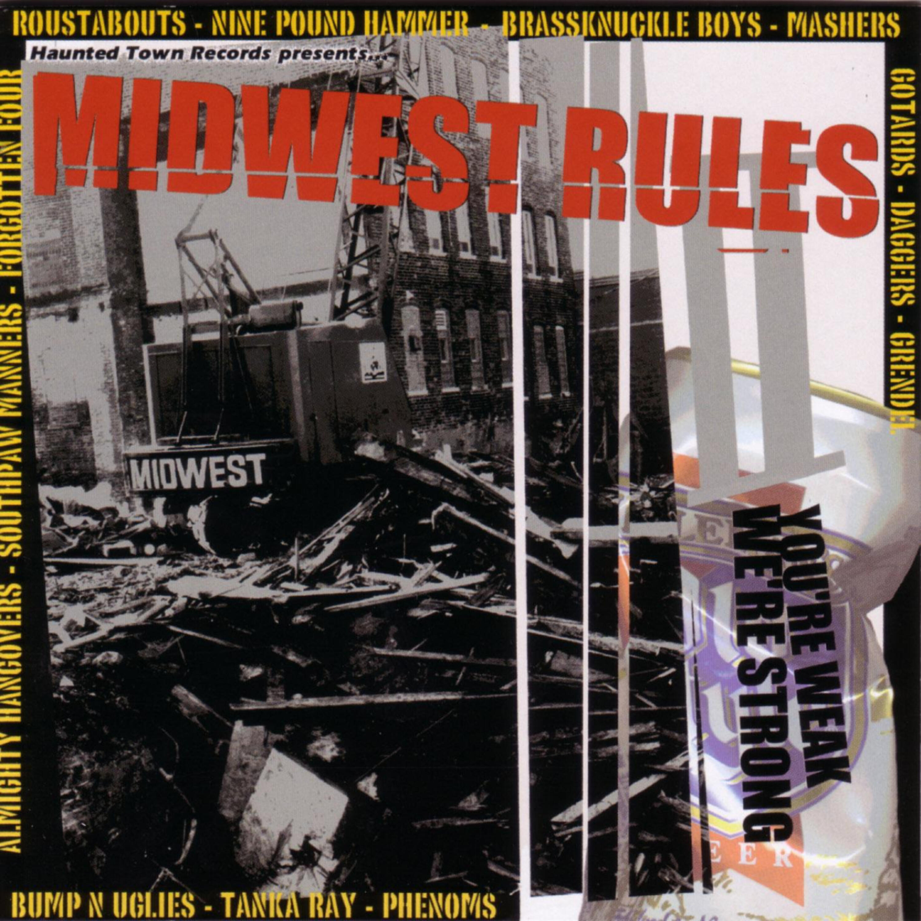 Релиз Midwest Rules: You're Weak - We're Strong