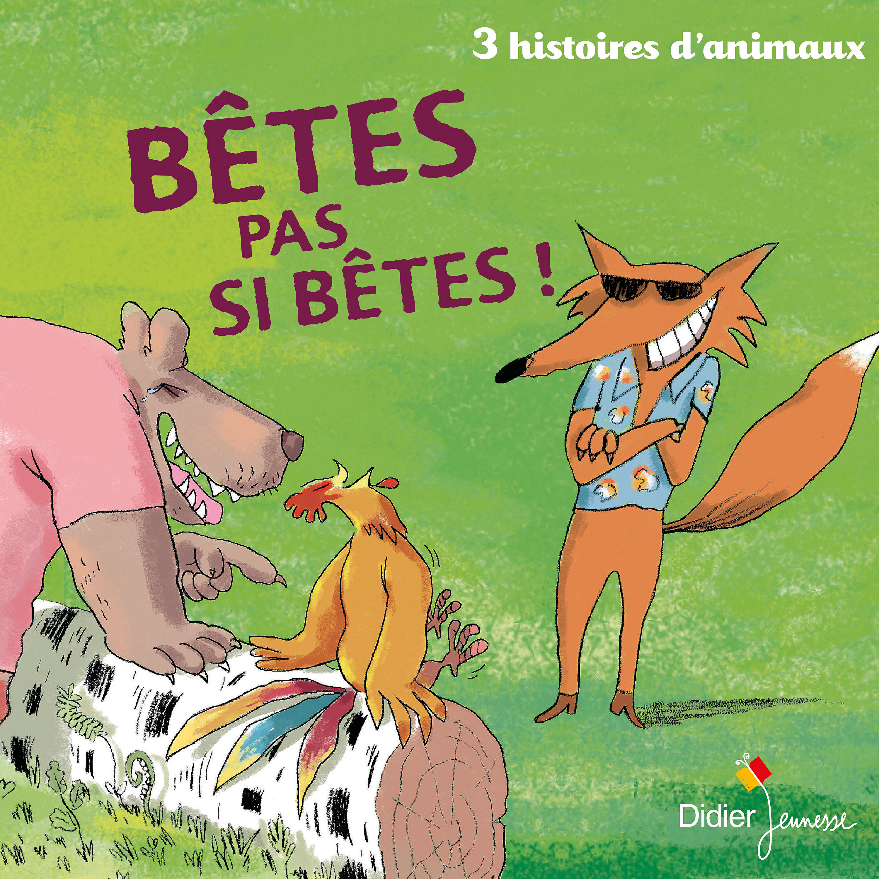 Релиз Bêtes pas si bêtes ! 3 histoires d'animaux (Contes et histoires)