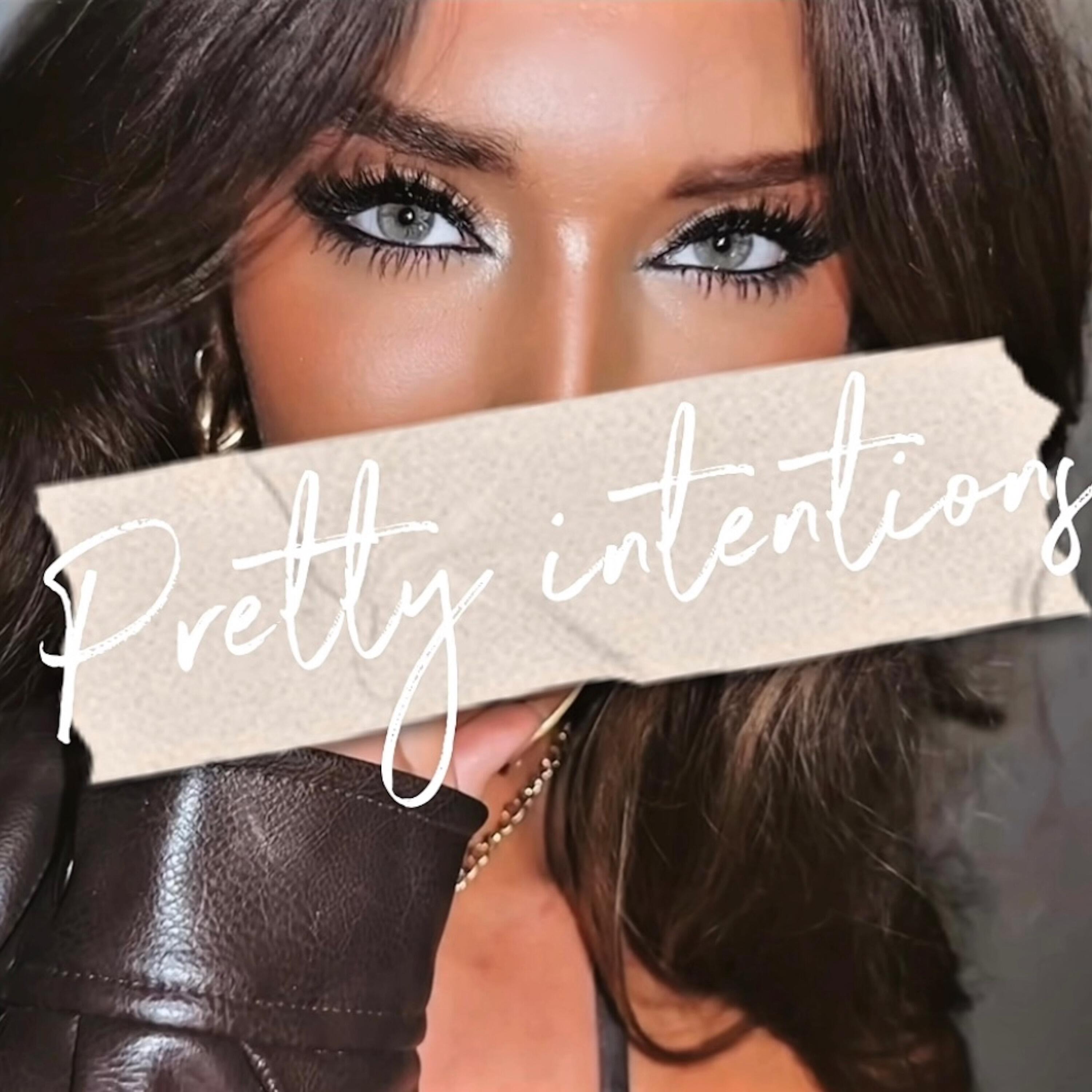 Релиз Pretty Intentions