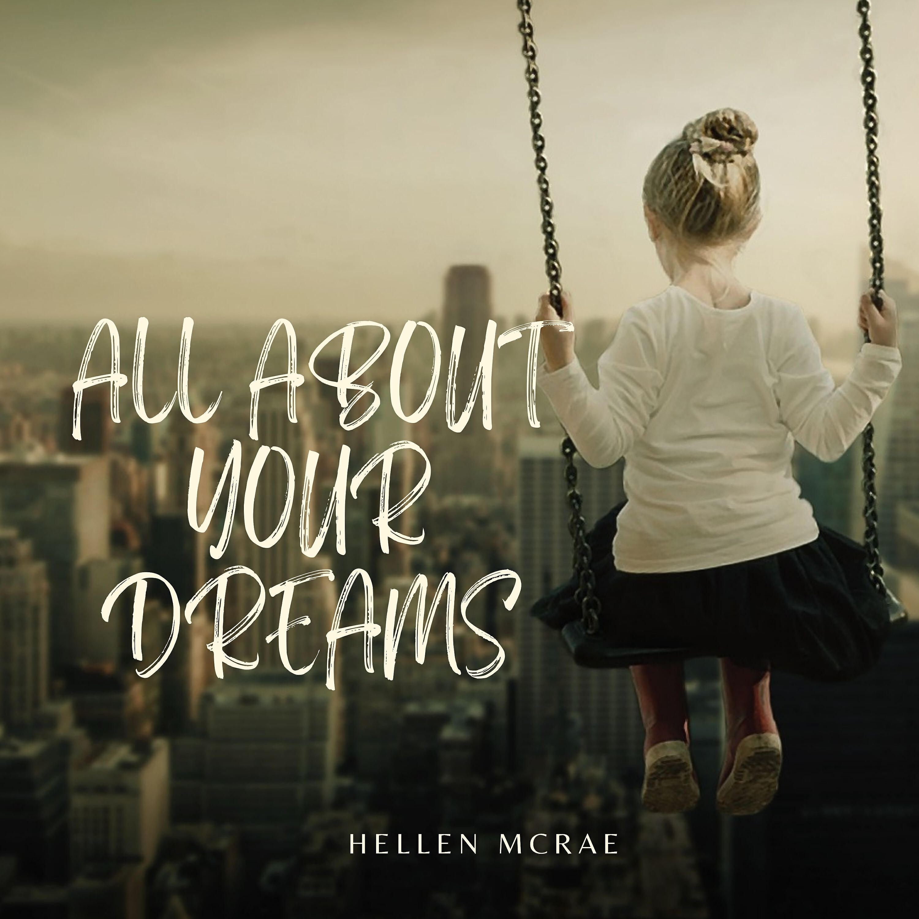 Релиз All About Your Dreams