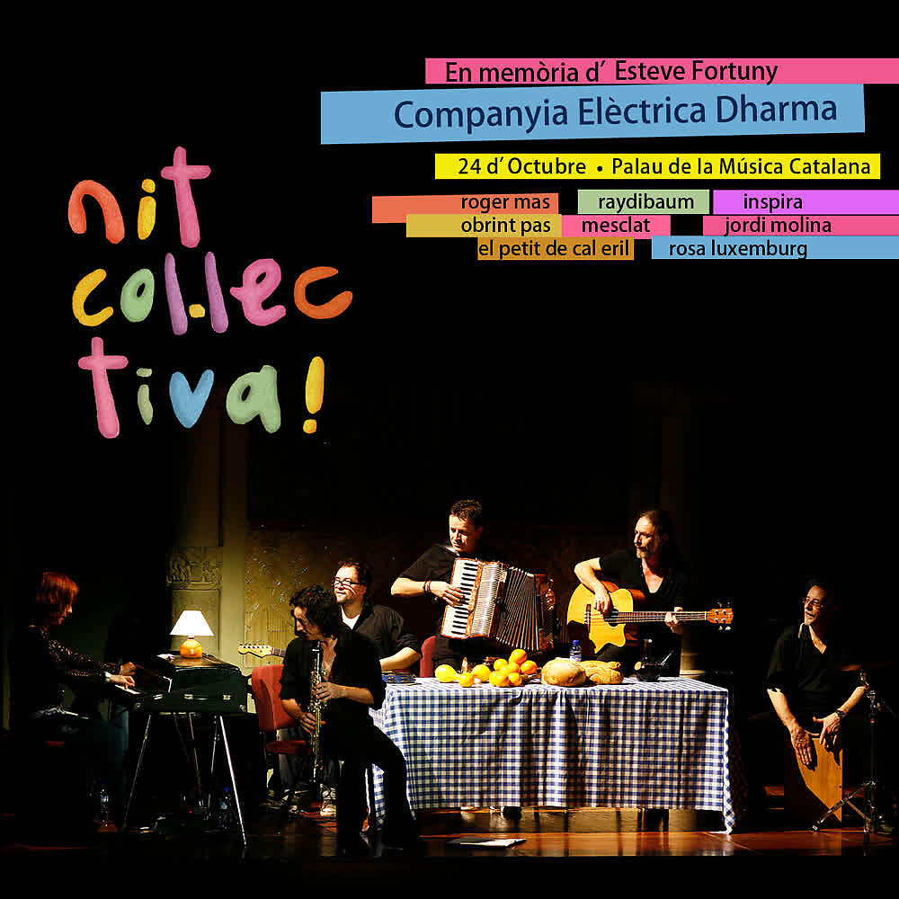 Релиз Nit Col·lectiva! Al Palau de la Música Catalana (En Memòria D'Esteve Fortuny)