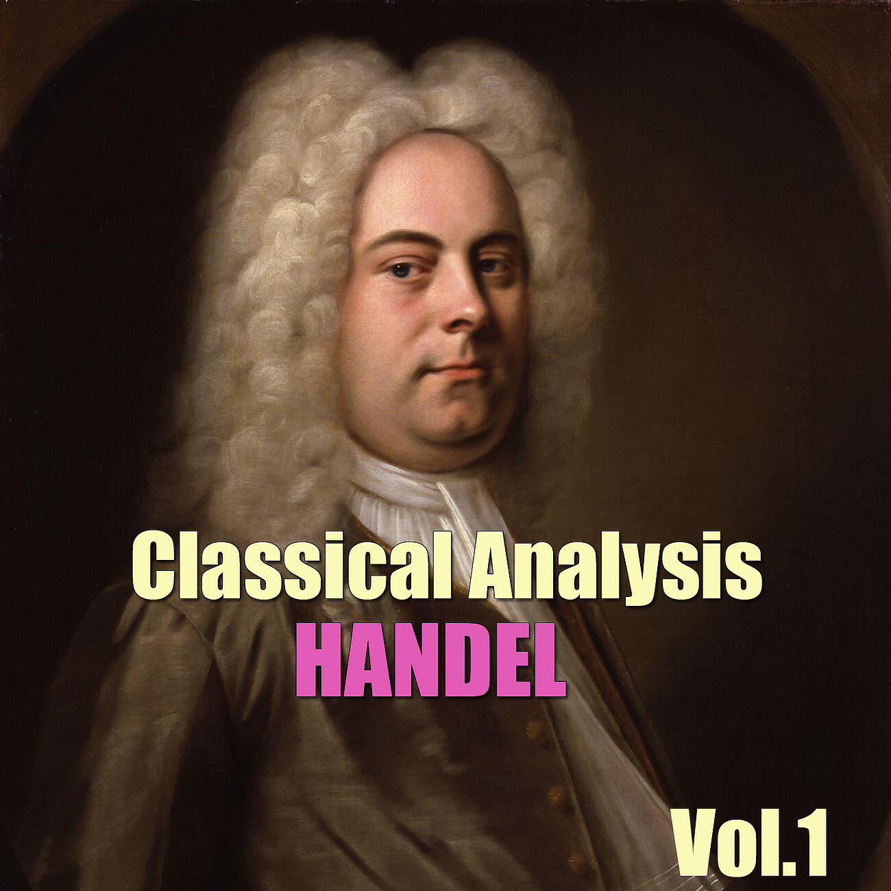 Релиз Classical Analysis: Handel, Vol.1