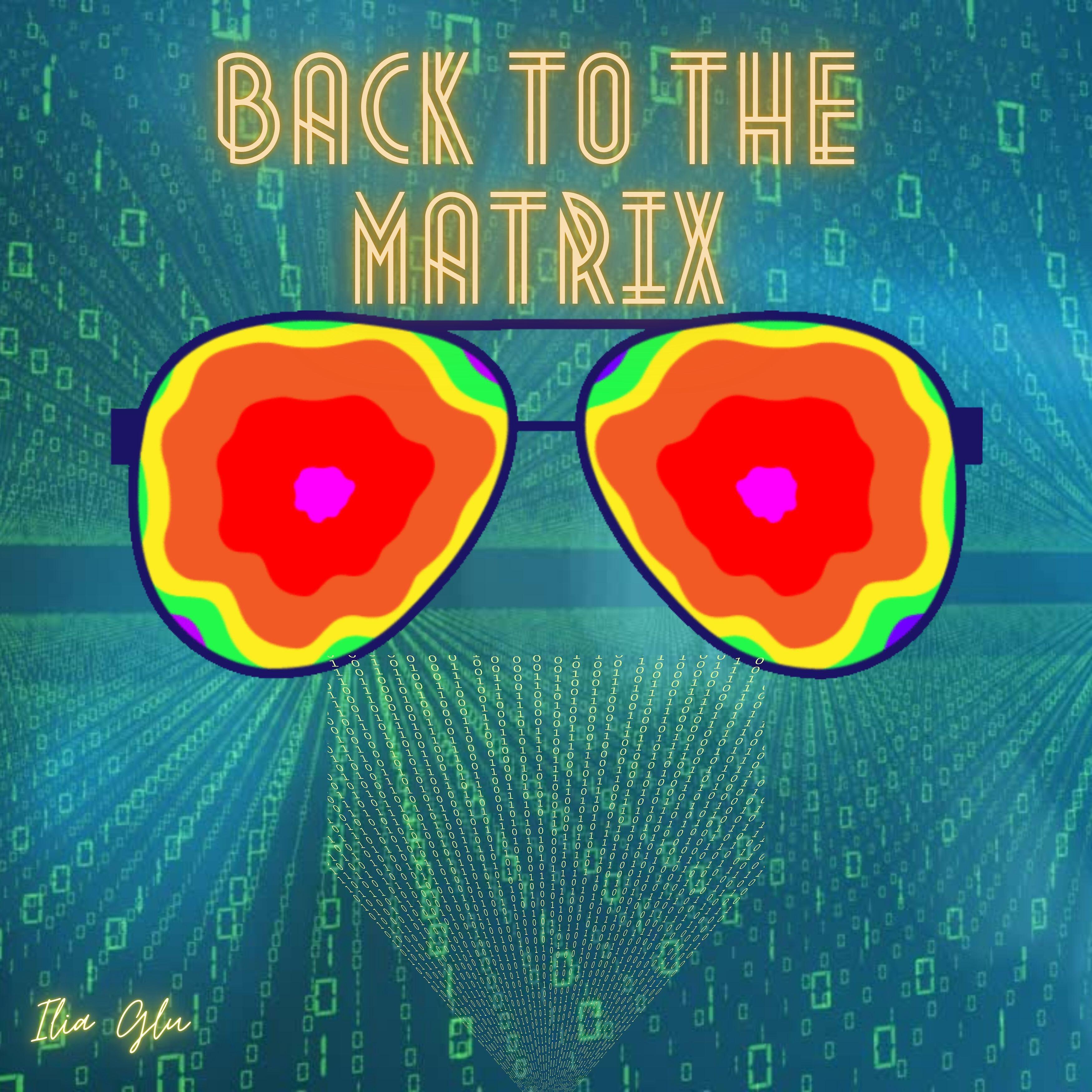 Релиз Back to the Matrix