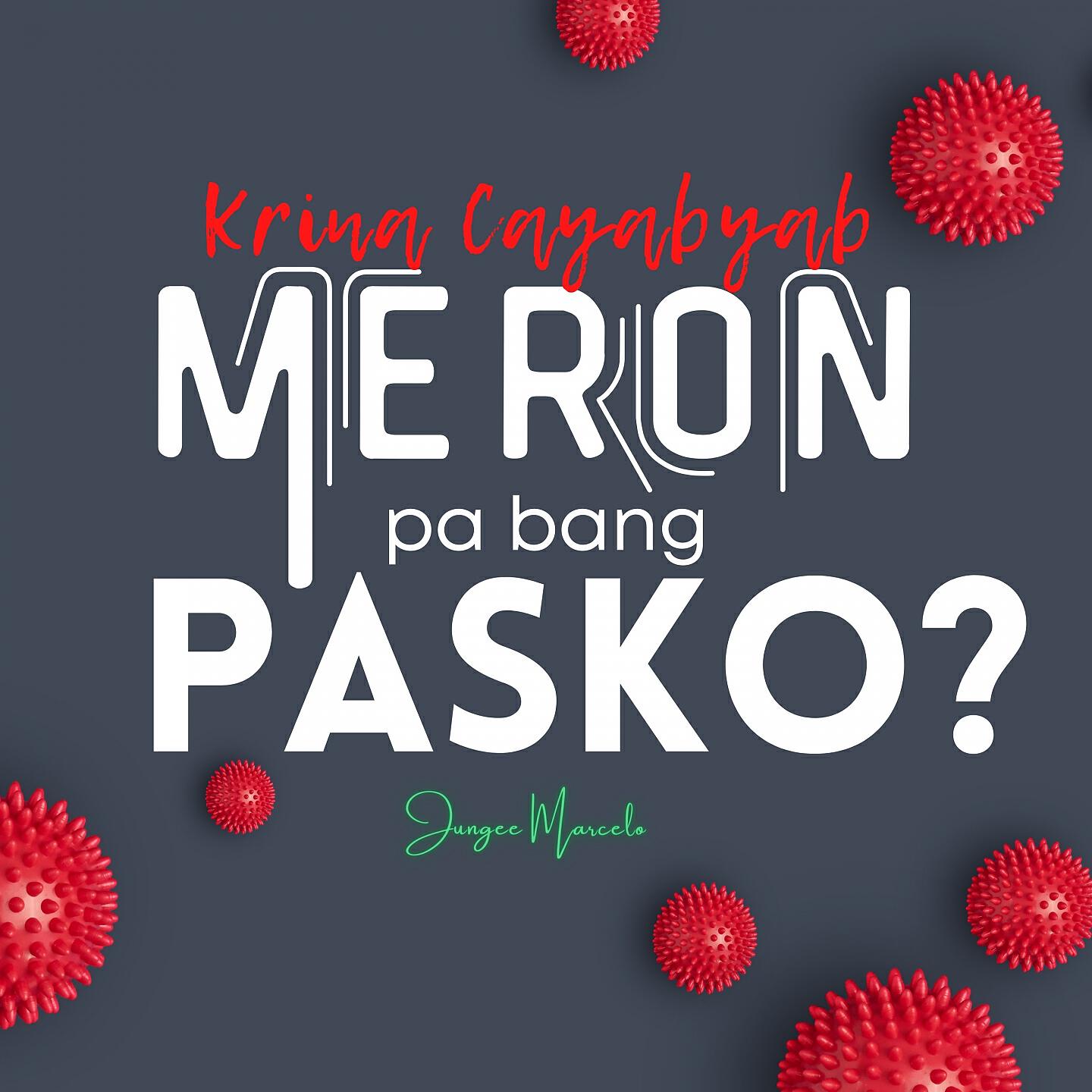 Релиз Meron Pa Bang Pasko?