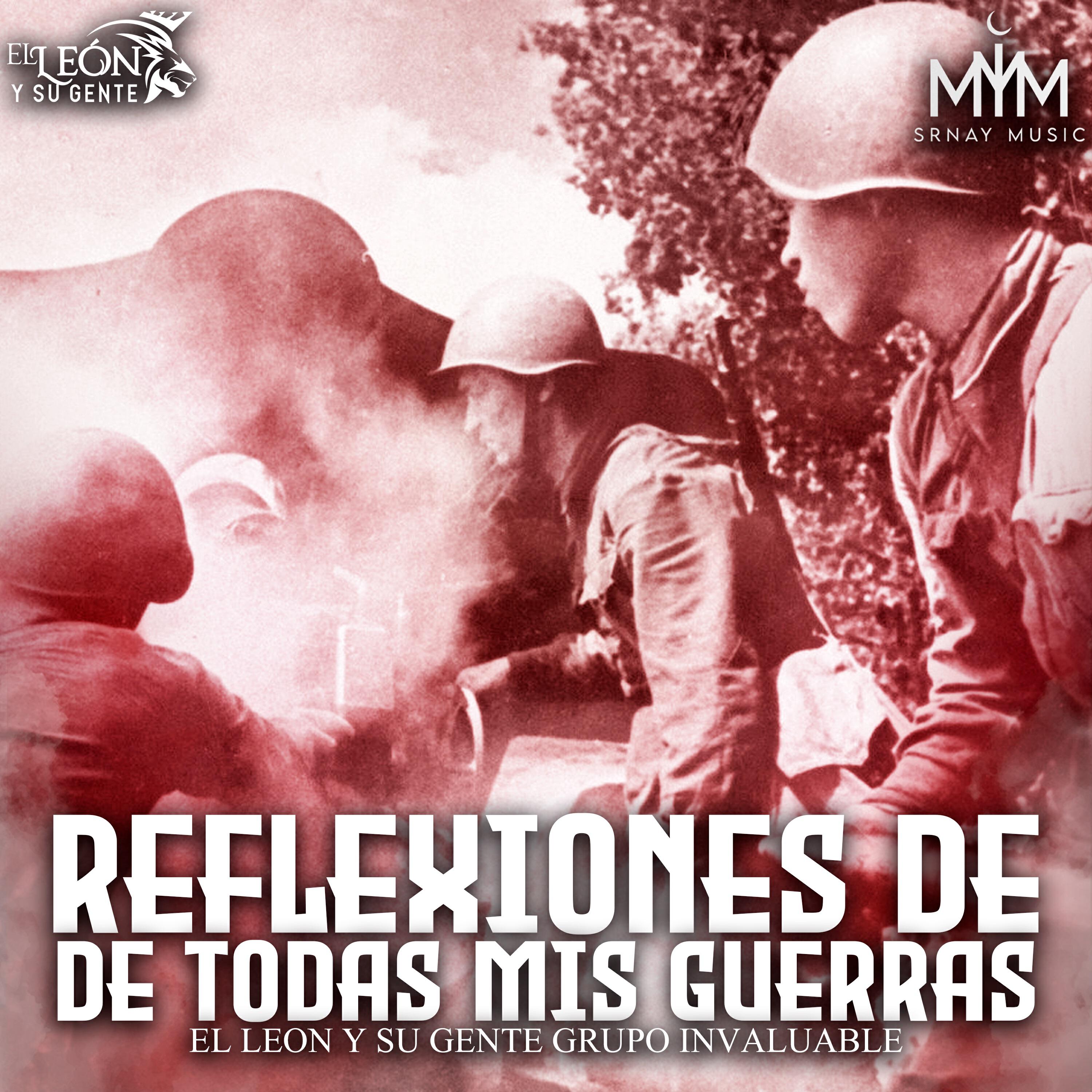 Релиз Reflexiones de Todas Mis Guerras
