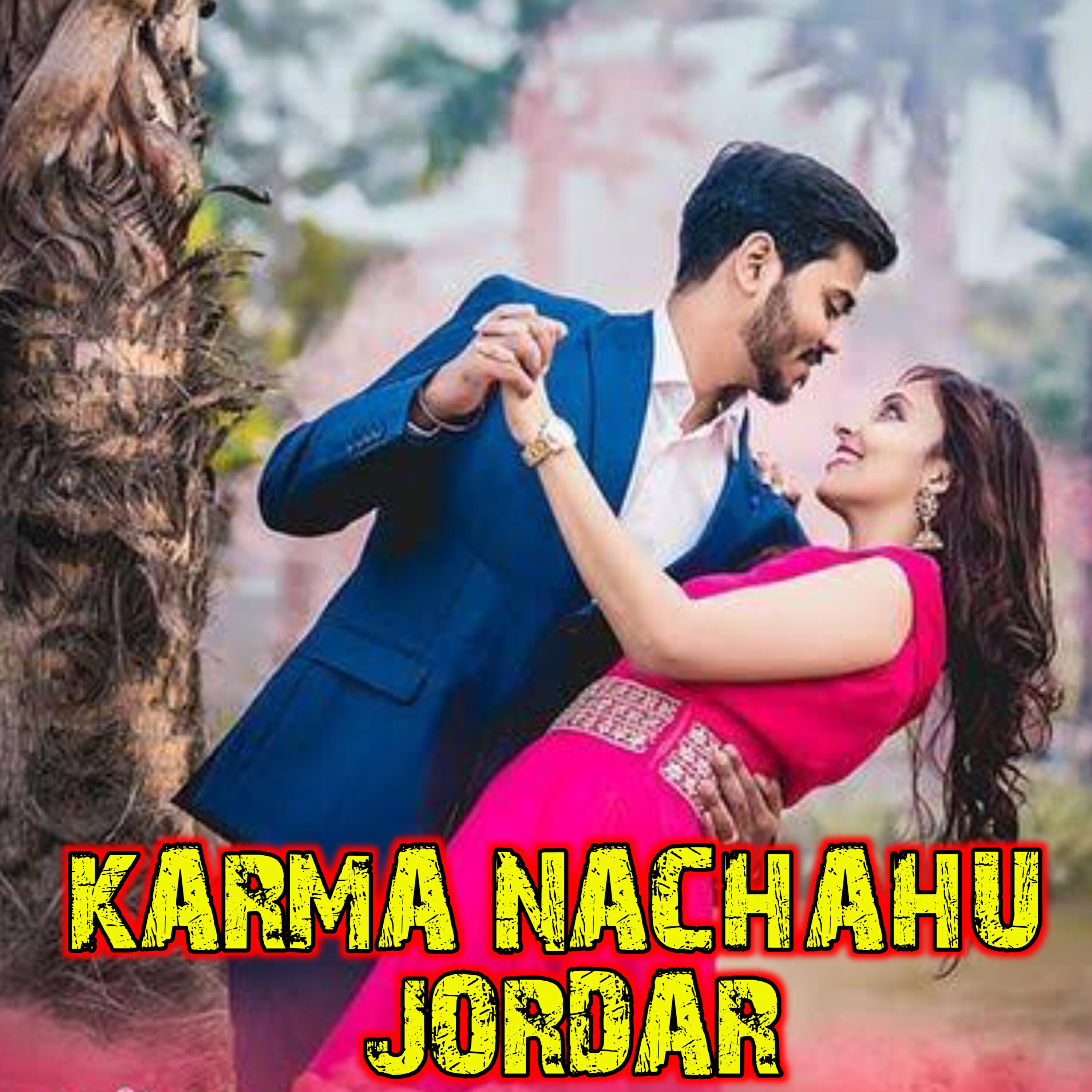 Релиз Karma Nachahu Jordar