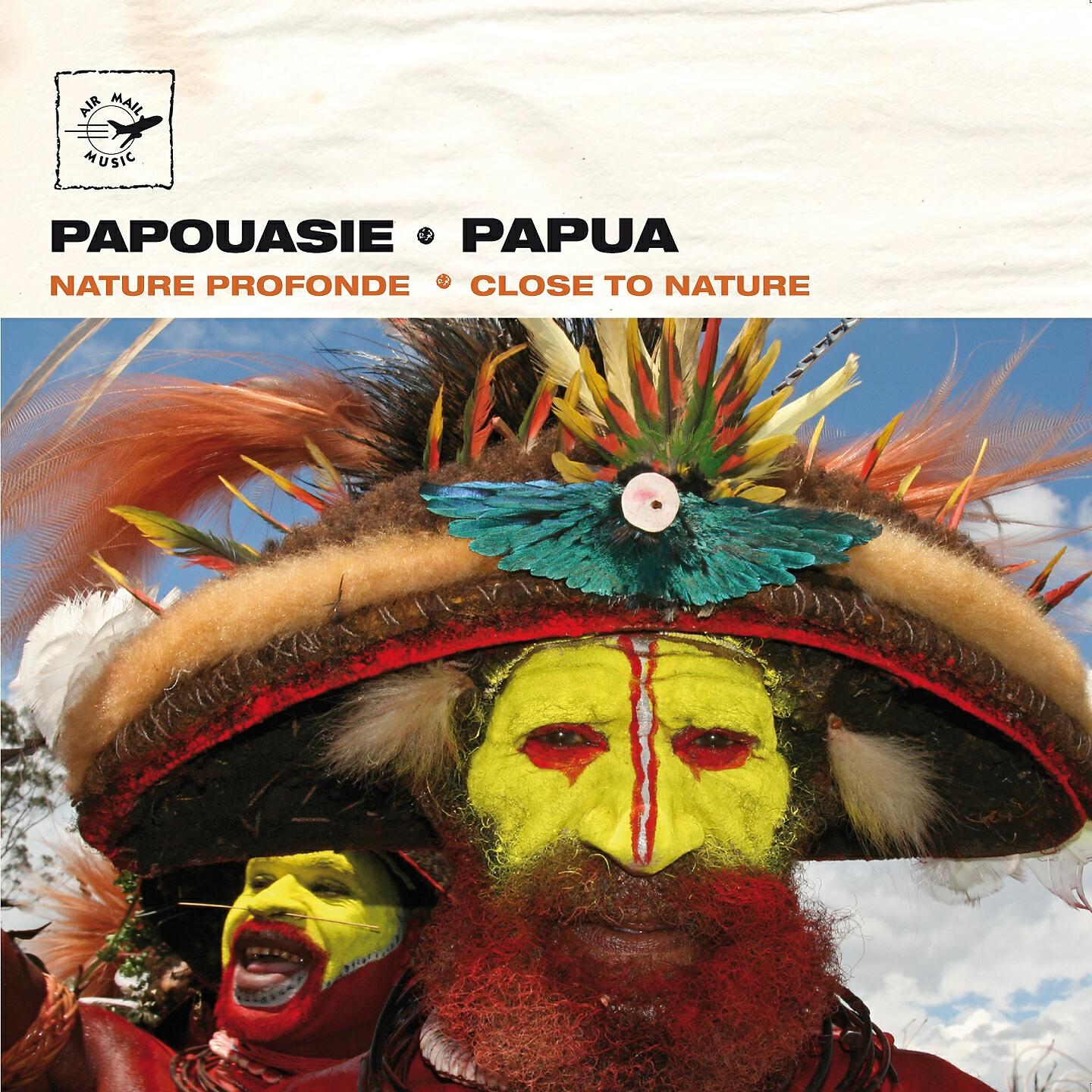 Релиз Papua - Papouasie : Nature profonde