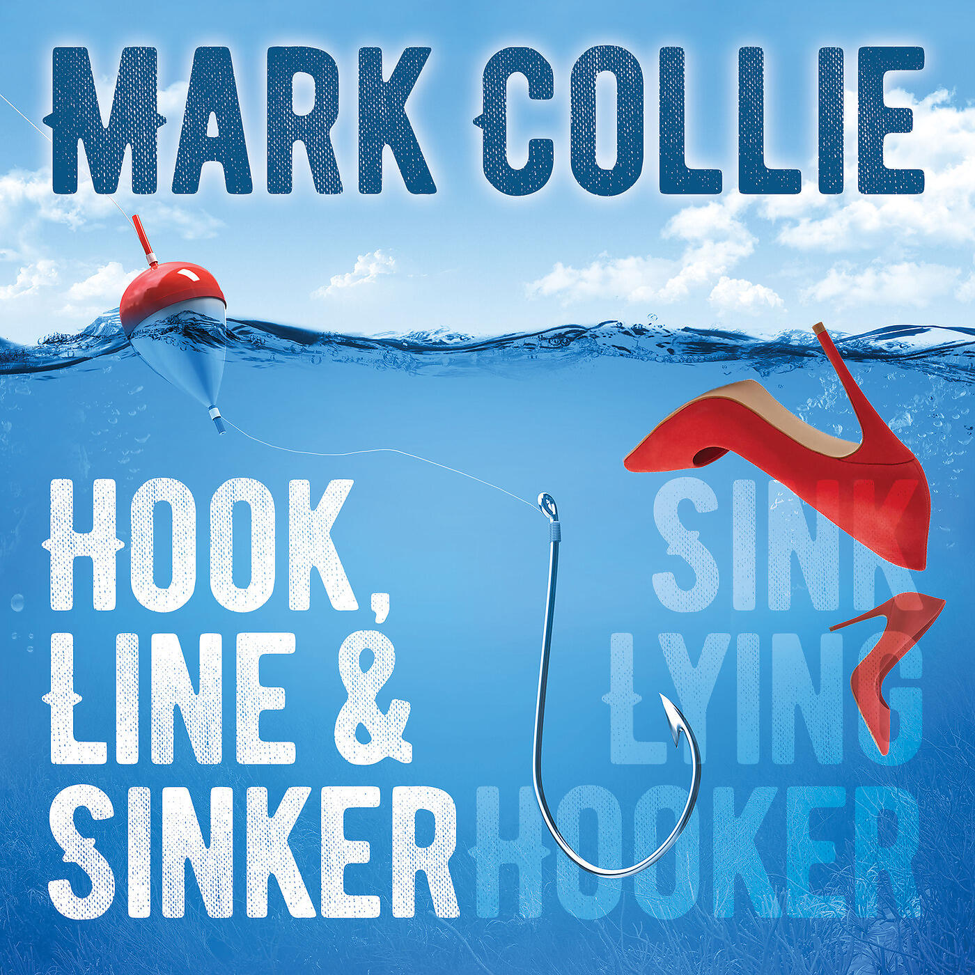 Релиз Hook Line & Sinker / Sink Lying Hooker