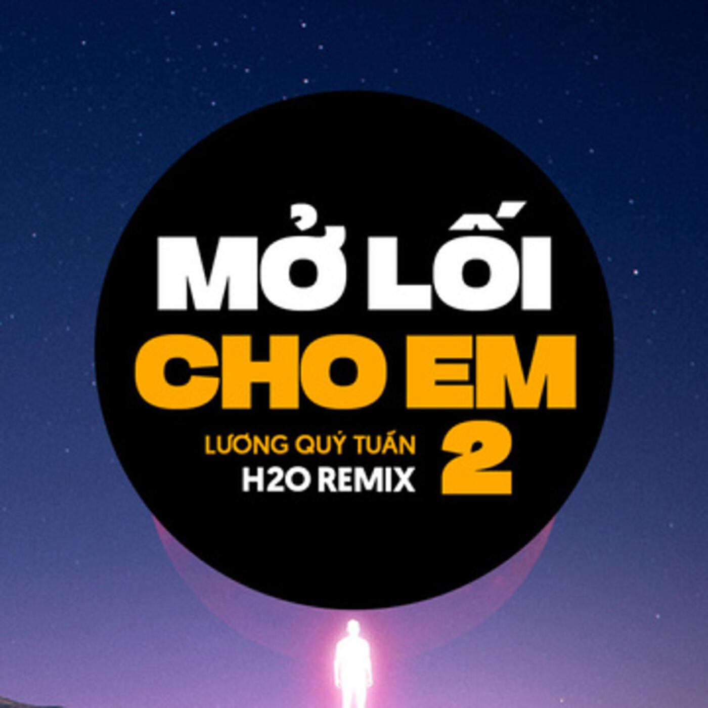 Релиз Mở Lối Cho Em 2 (Huy PT Remix)