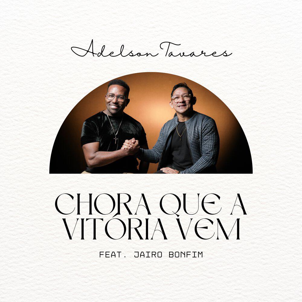 Релиз Chora Que a Vitória Vem