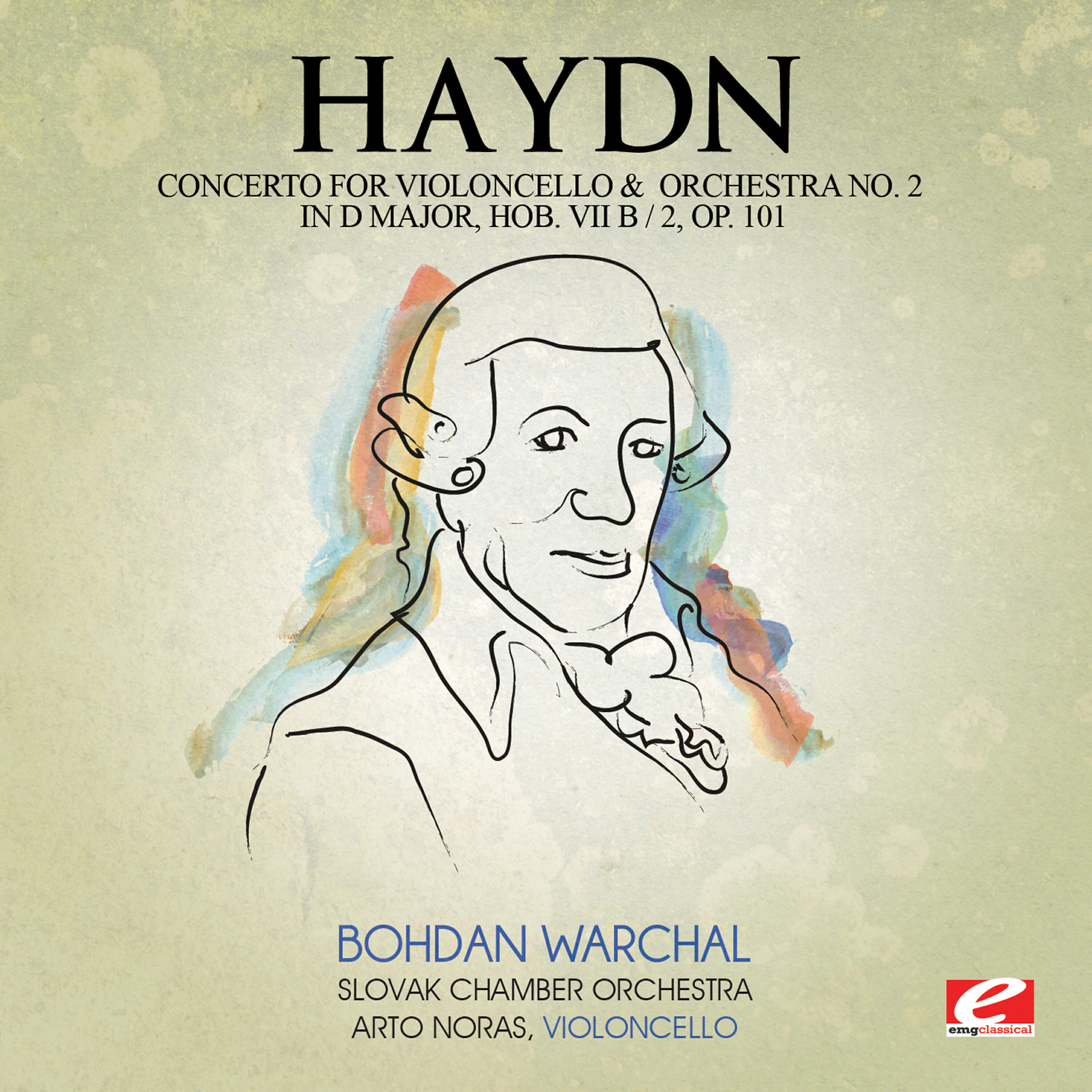 Релиз Haydn: Concerto for Violoncello and Orchestra No. 2 in D Major, Hob. VIIb: 2, Op. 101 (Digitally Remastered)