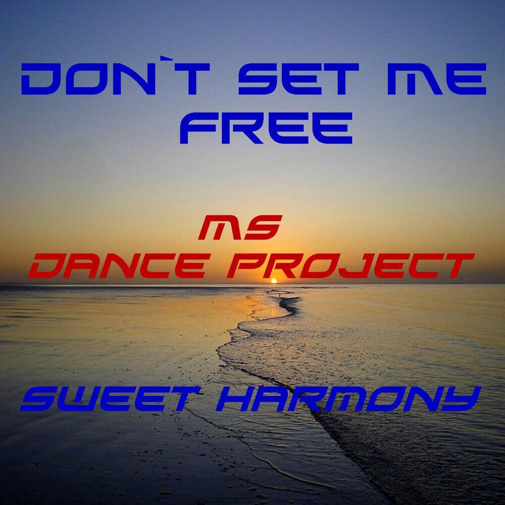 Релиз Don't Set Me Free