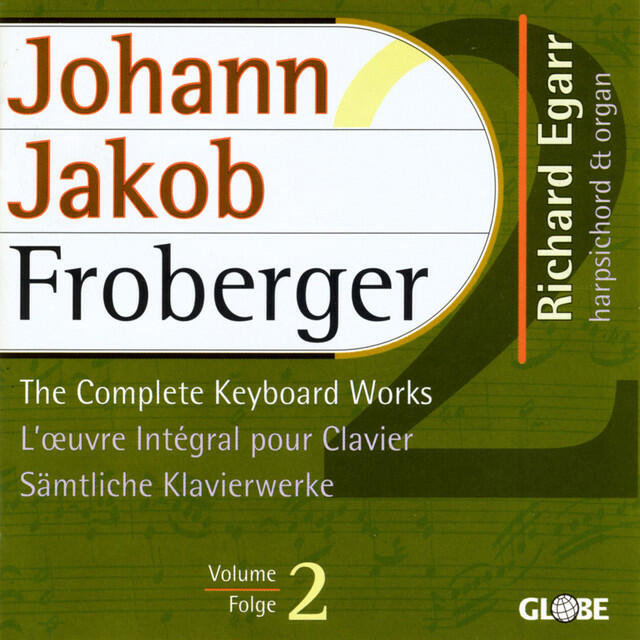 Релиз Froberger: The Complete Keyboard Works, Vol. 2