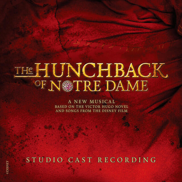 Релиз The Hunchback of Notre Dame (Studio Cast Recording)