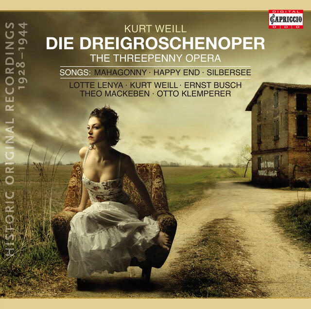 Релиз Weill: The Threepenny Opera - 6 Songs - Und was bekam des Soldaten Weib - Wie lange noch?(1928-1944)