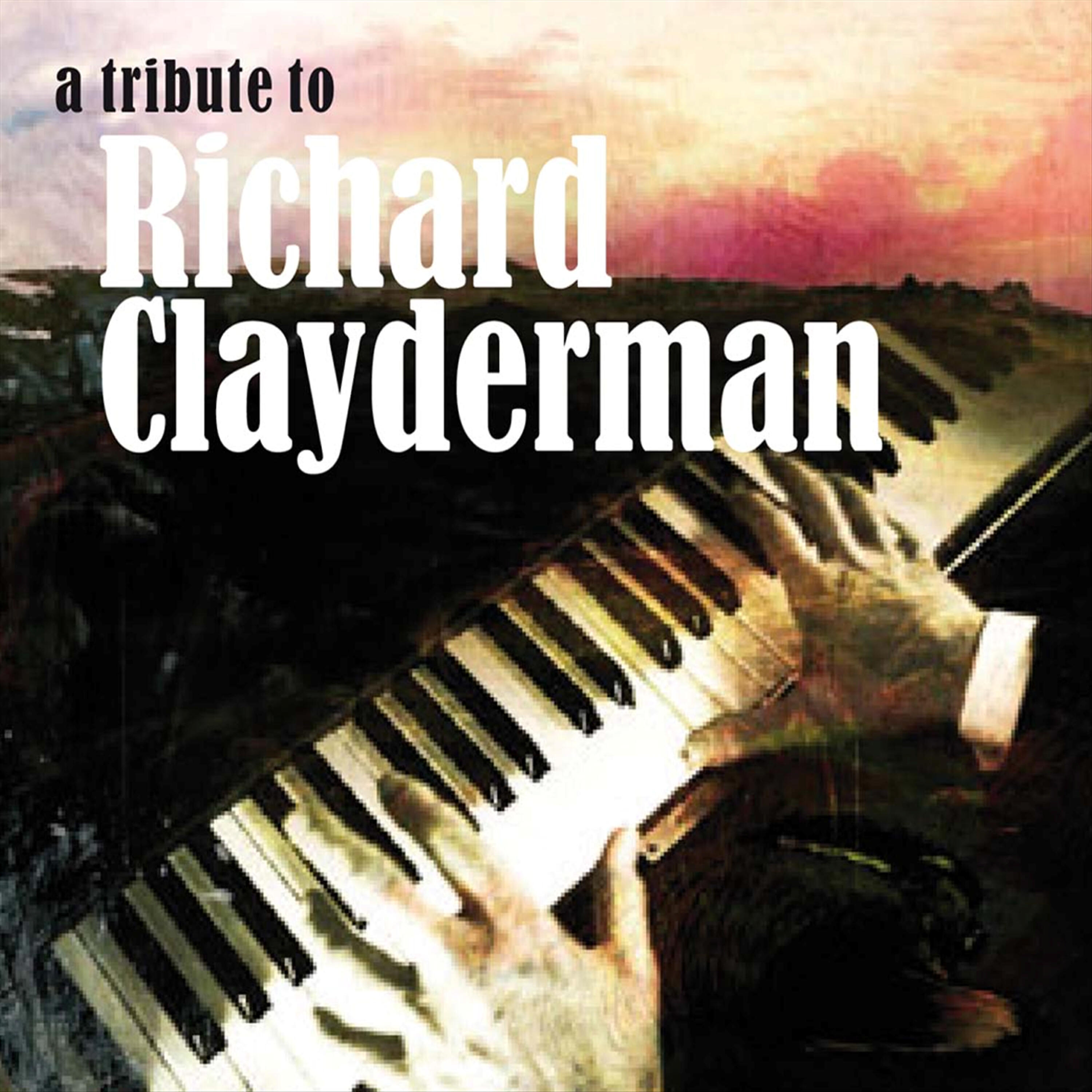 Релиз A Tribute To Richard Clayderman Part 1