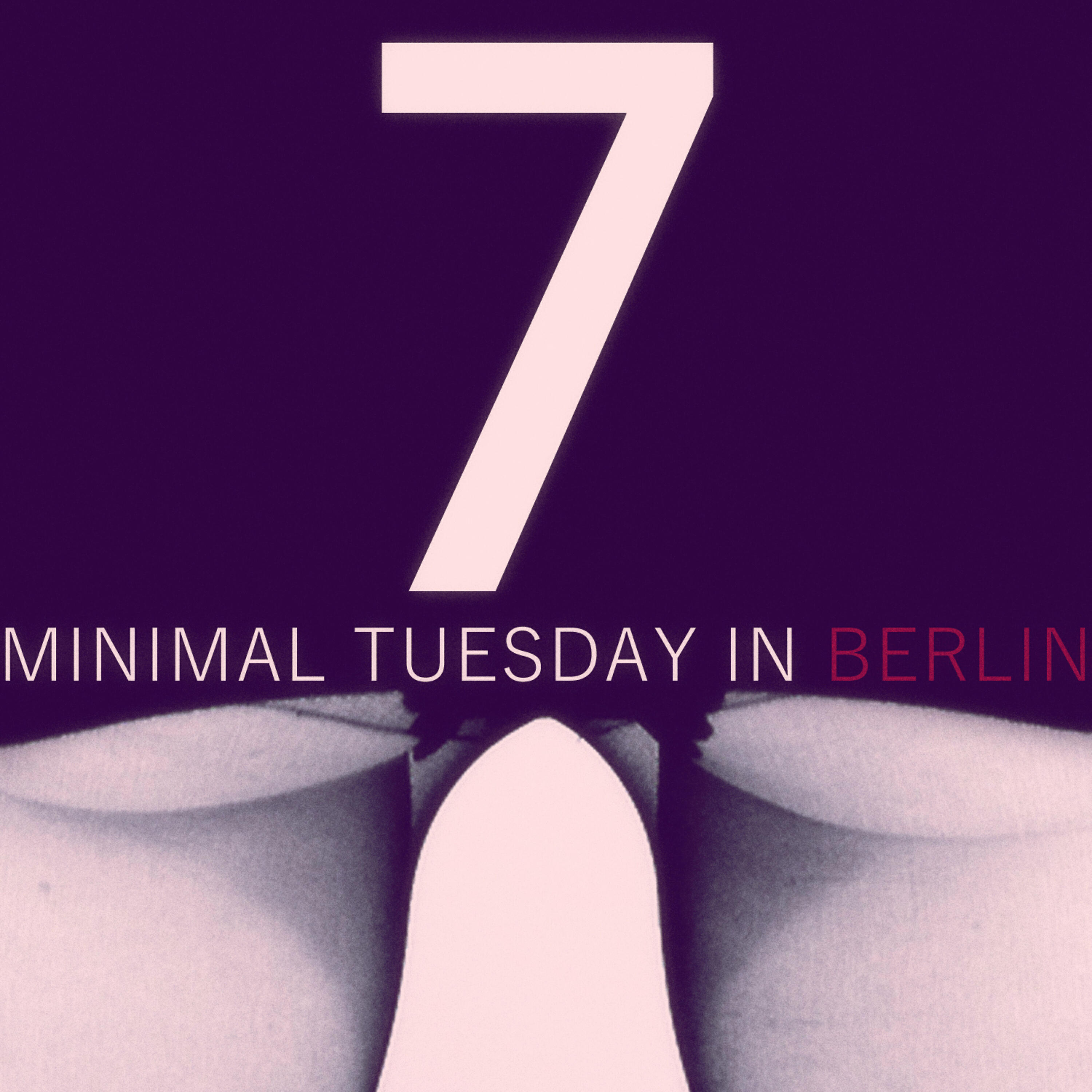 Релиз Minimal Tuesday in Berlin - Vol.7