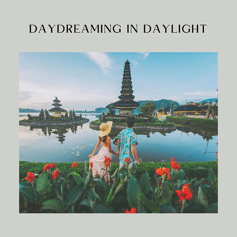 Постер альбома Daydreaming in Daylight