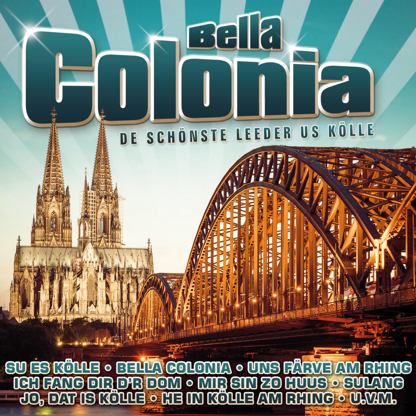 Релиз Bella Colonia - De schönste Leeder us Kölle