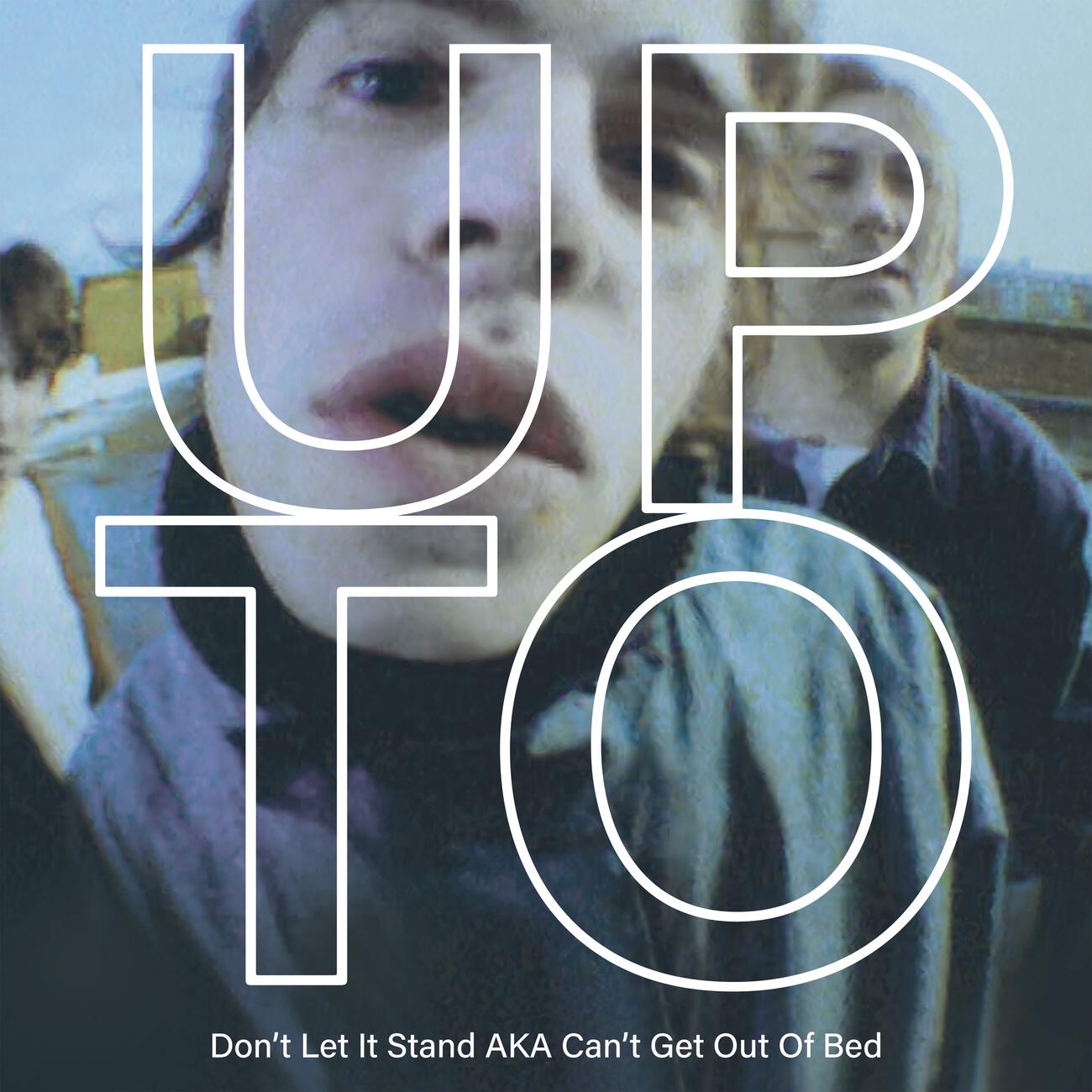 Релиз Don't Let It Stand AKA Can't Get Out of Bed